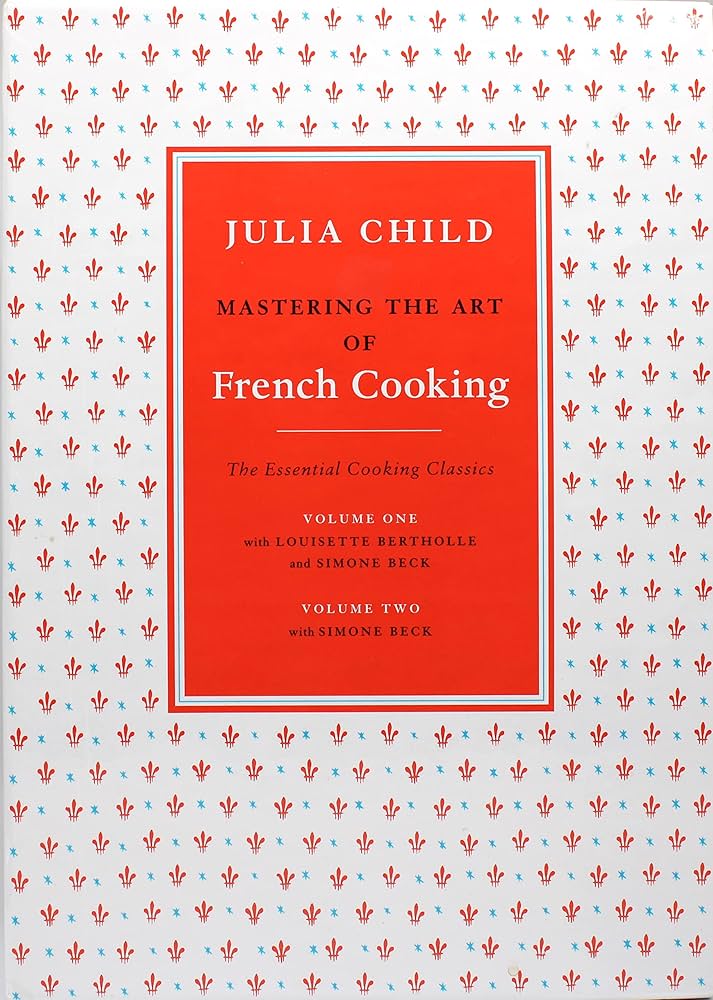 洋書 Mastering the Art of French Cooking Mastering the Art of French Cooking | Julia. Simone Beck