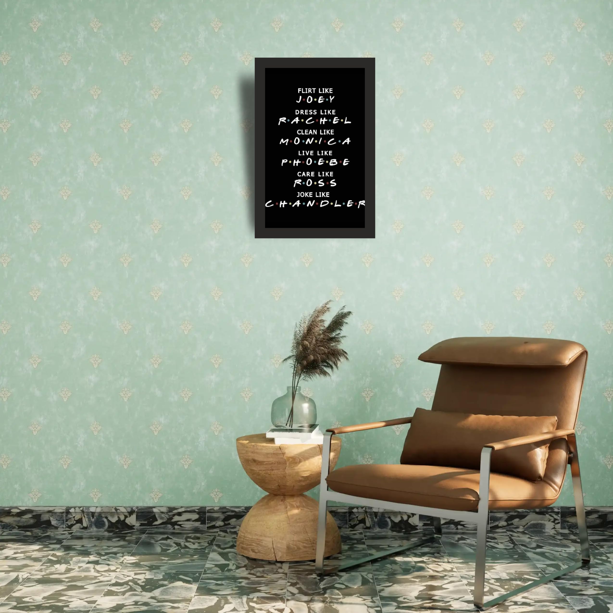 Friends Ensemble Life Advice Photo Frame A4 Black Wall Art