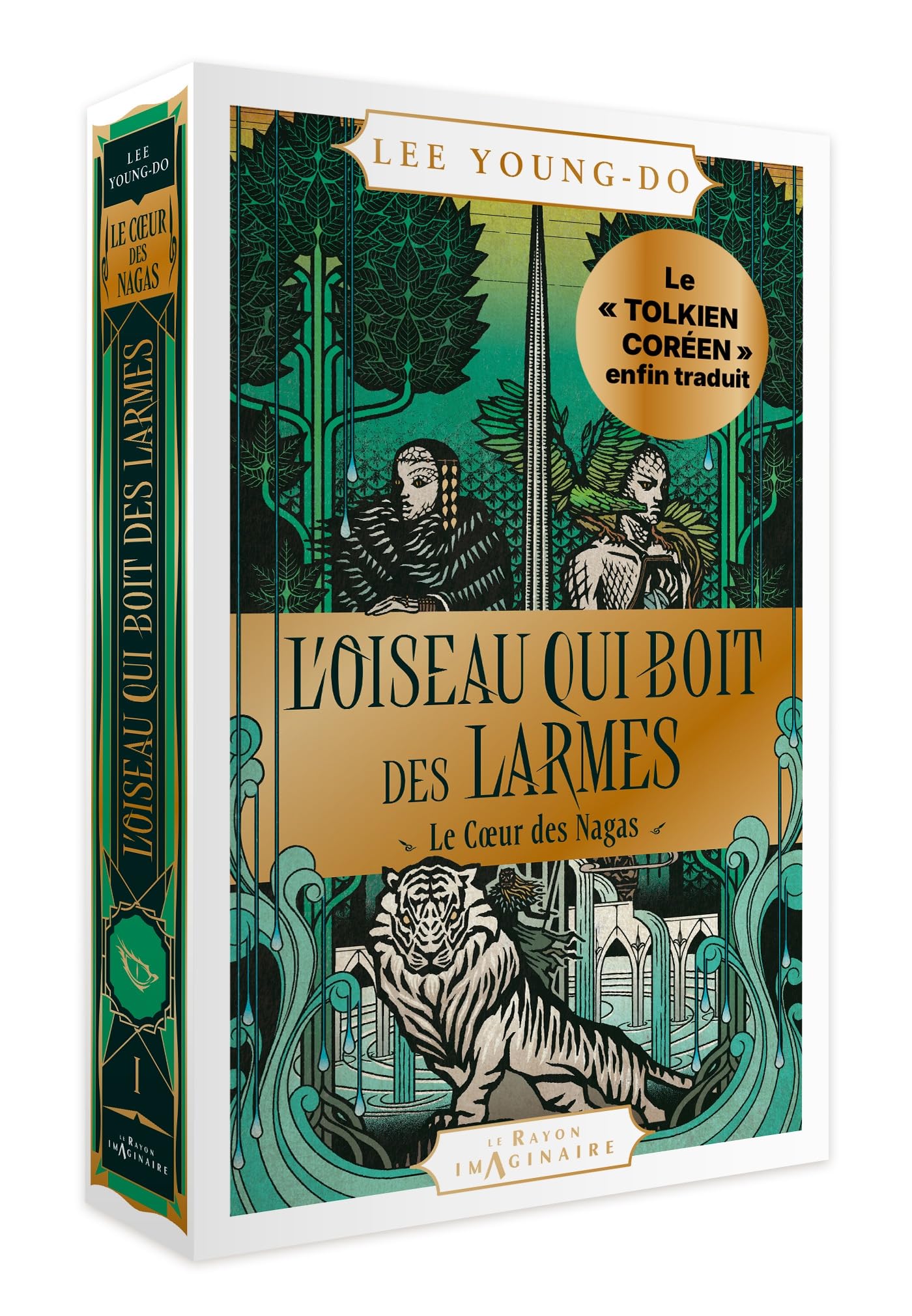 L'oiseau qui boit des larmes - Livre 1: Le Coeur des Nagas