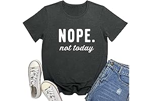 Women Not Today Nope Tshirt