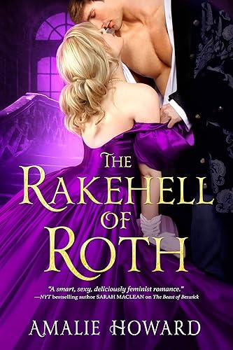 The Rakehell of Roth (The Regency Rogues Book 2)
