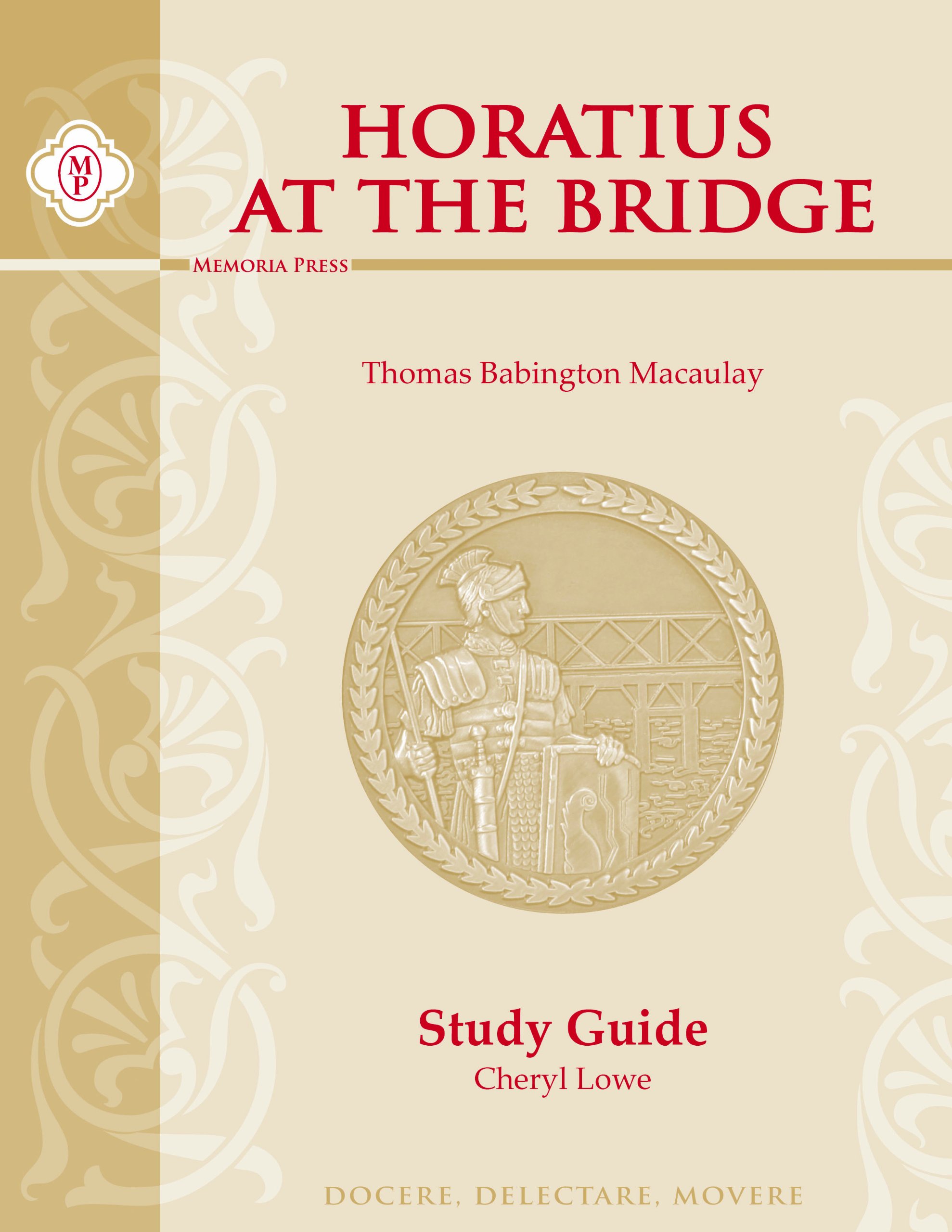 Horatius At the Bridge, Text and Study Guide