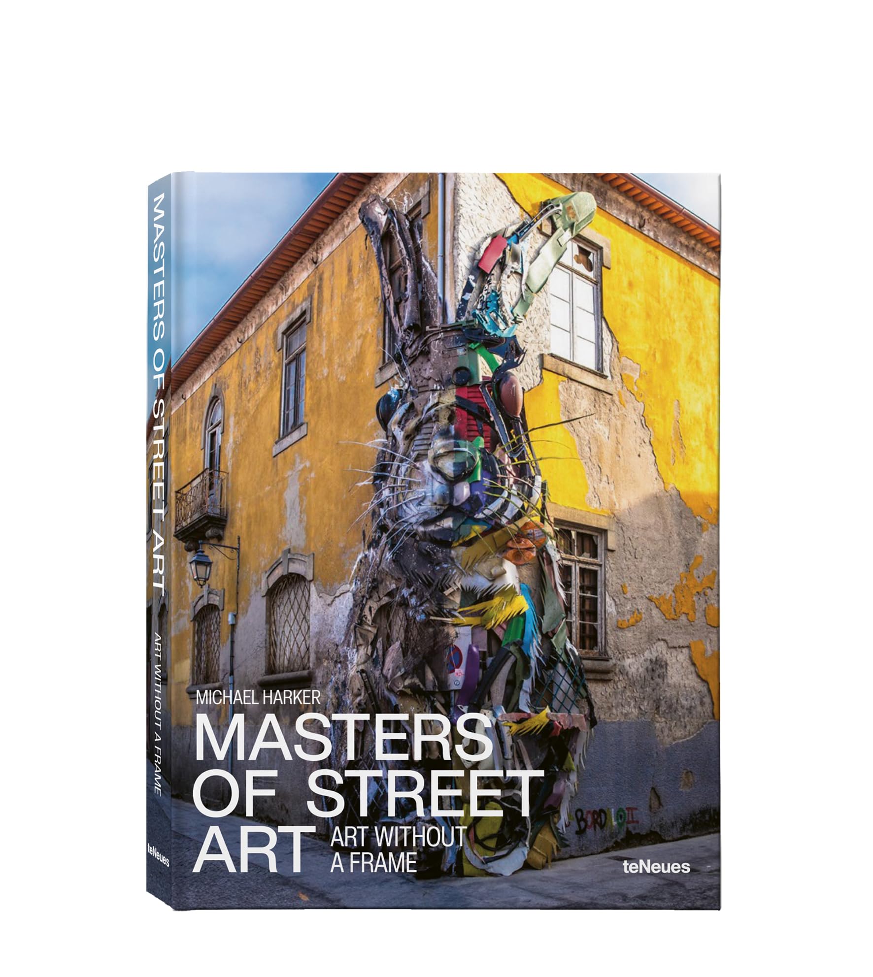 Masters of Street Art: Art without a Frame