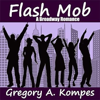 Flash Mob Audiobook by Gregory A. Kompes episode artwork