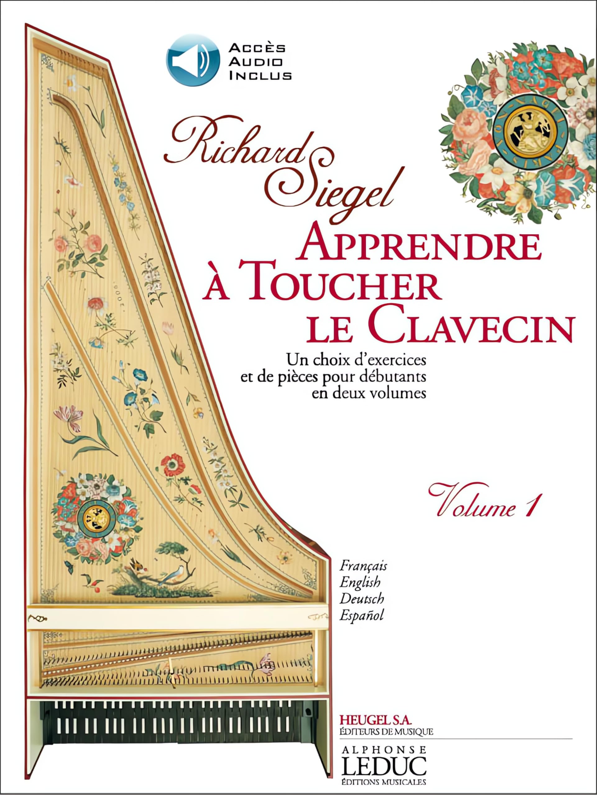 Apprendre à toucher le Clavecin - Volume 1
