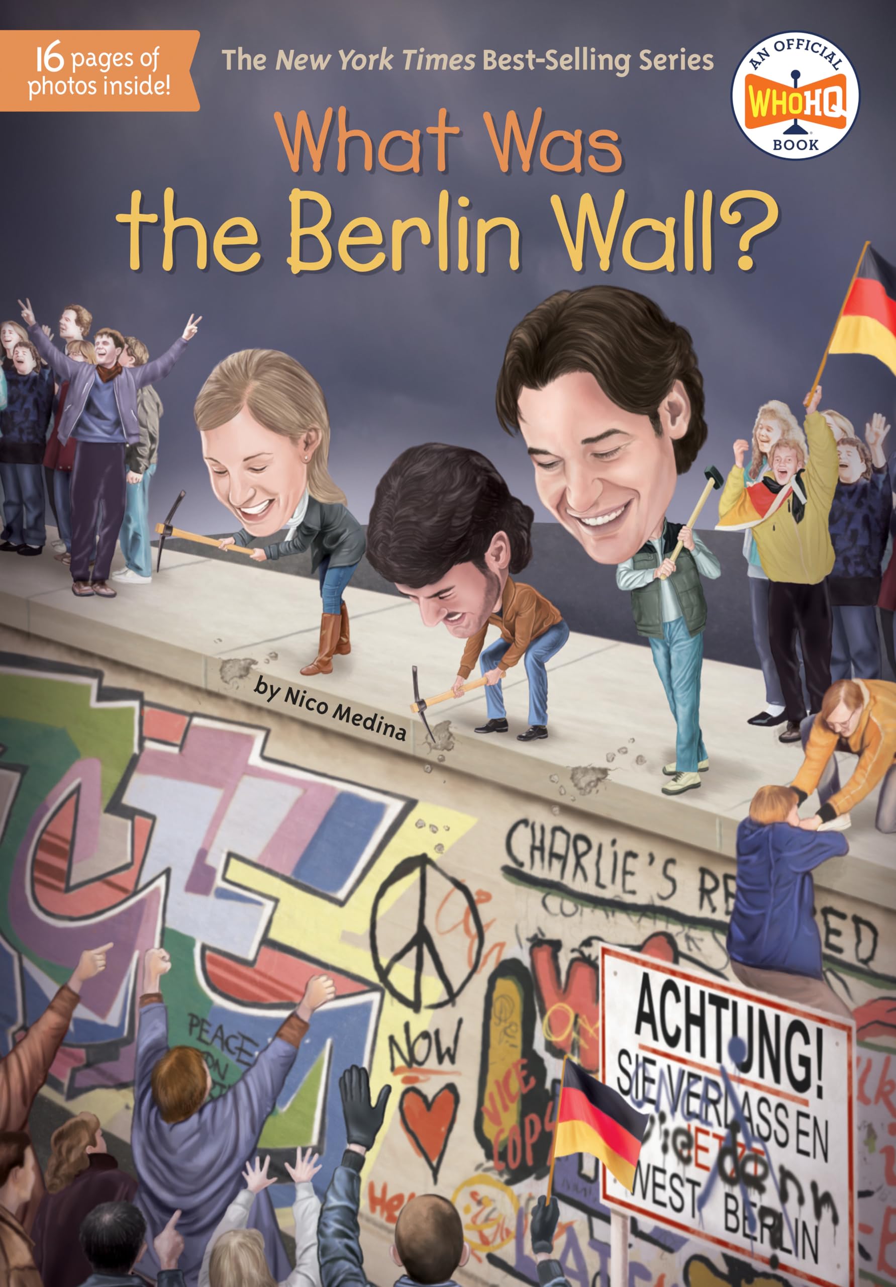 What Was the Berlin Wall? by Nico Medina,  Who HQ, Stephen Ma... - 9781524789671