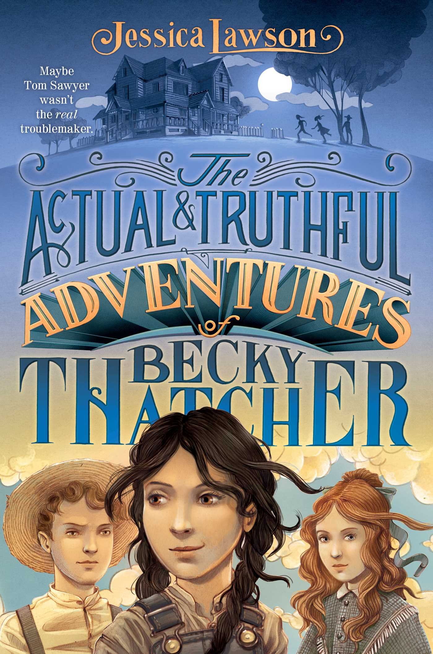 Buy The Actual & Truthful Adventures of Becky Thatcher โ BookShops.in