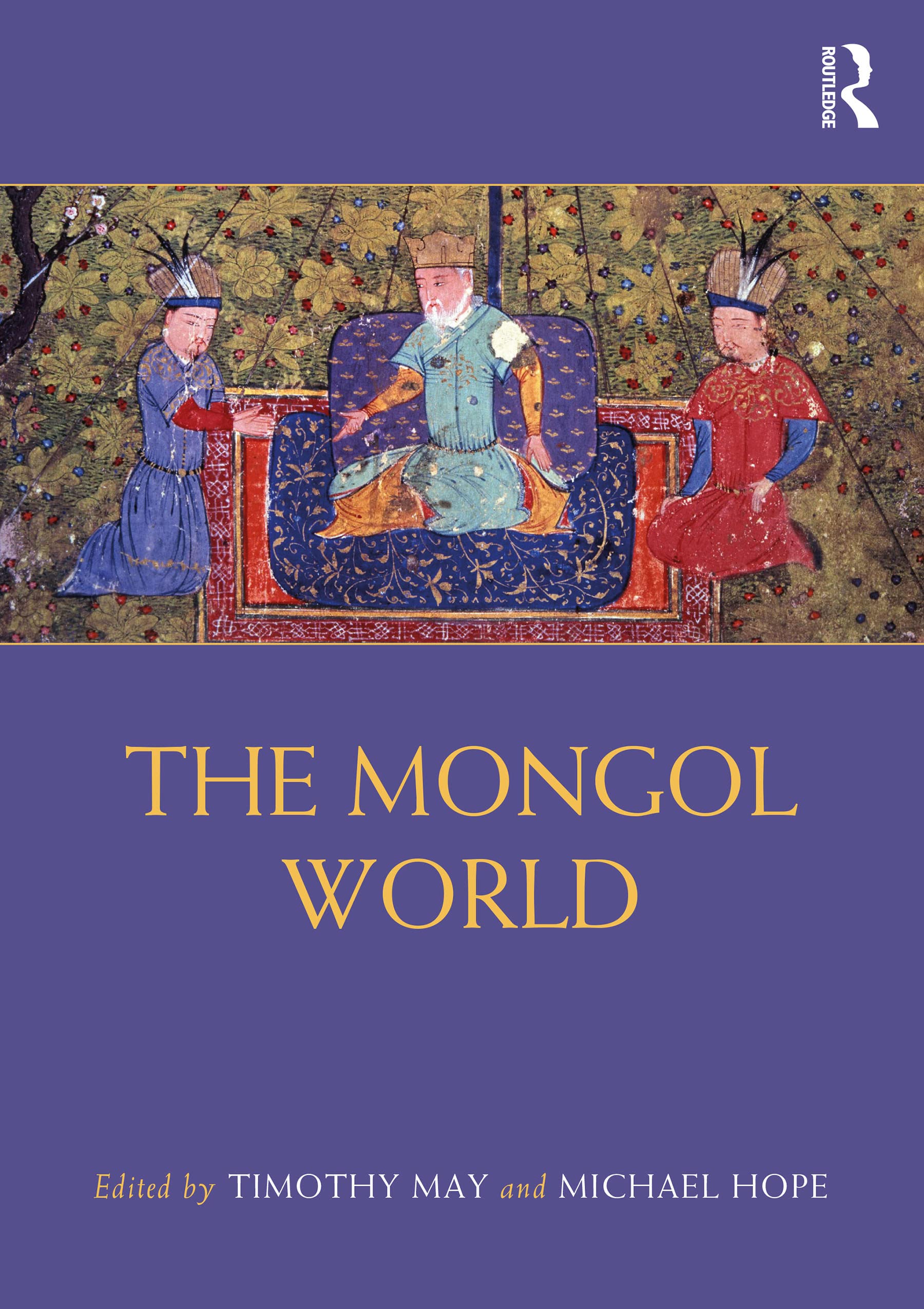 The Mongol World by Timothy May PAPERBACK 9781032244839