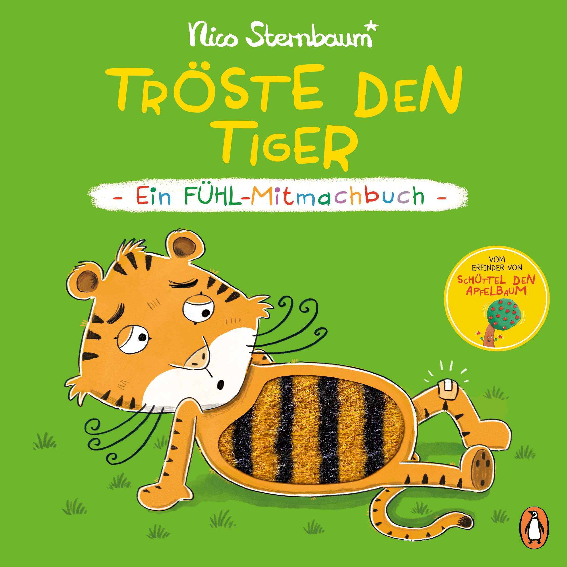 Tröste den Tiger – Ein Fühl-Mitmachbuch: Pappbilderbuch ab 1,5 Jahren mit Fühlelementen
