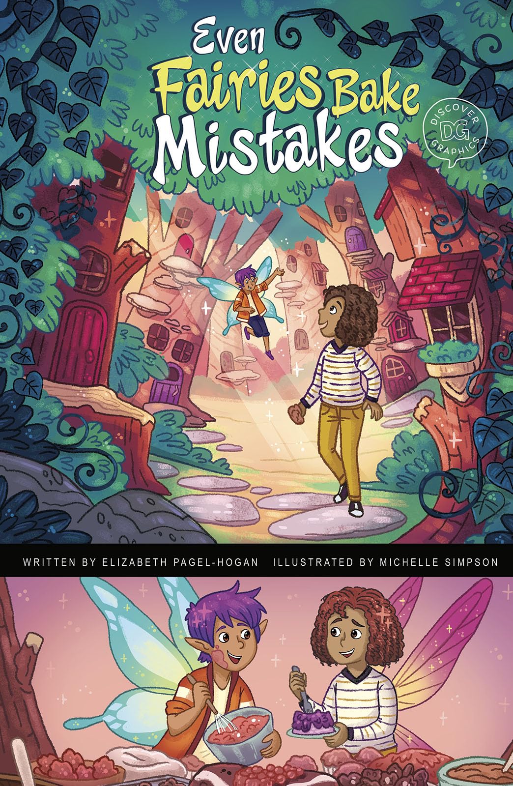 Even Fairies Bake Mistakes (Discover Graphics: Mythical Creatures)