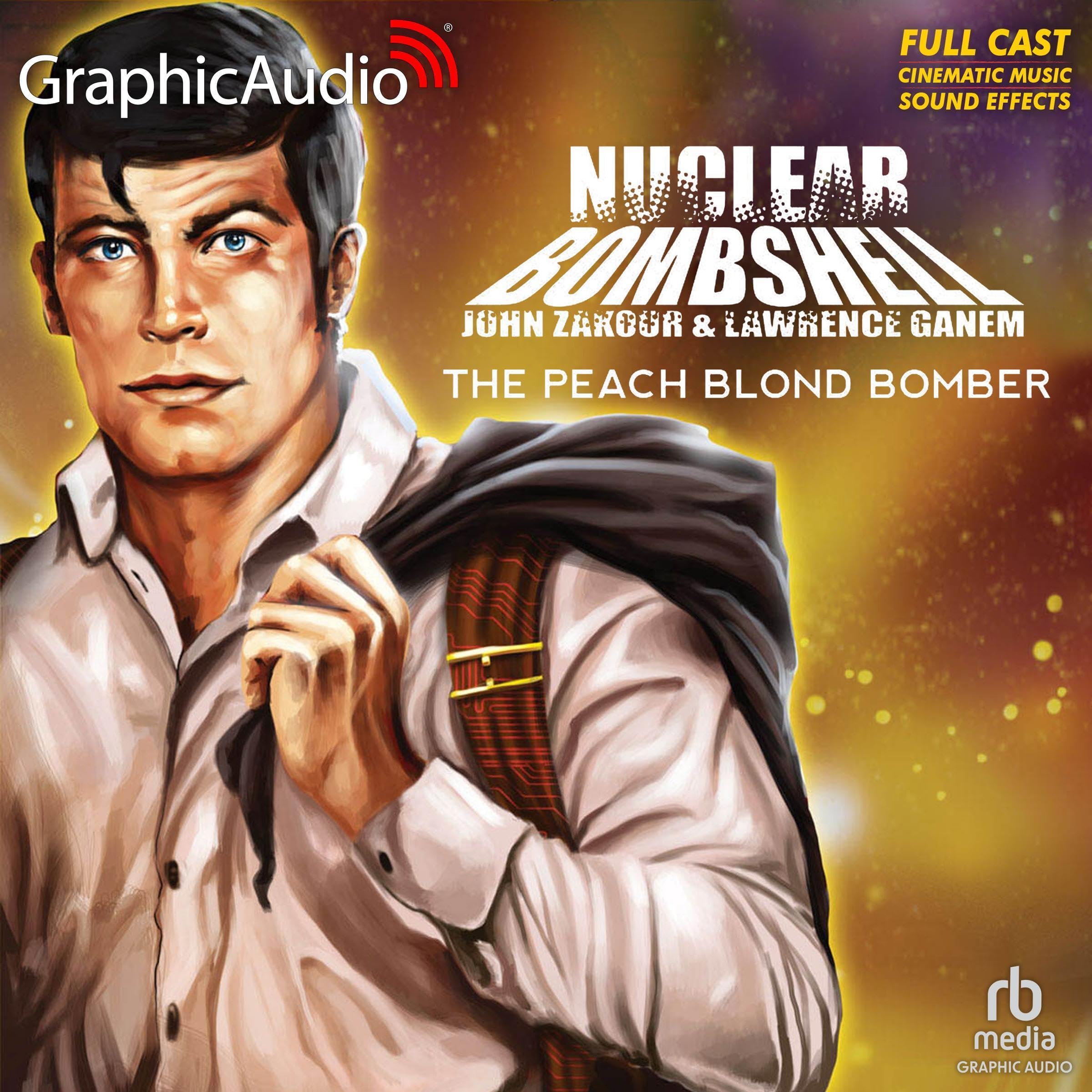 The Peach Blonde Bomber [Dramatized Adaptation]