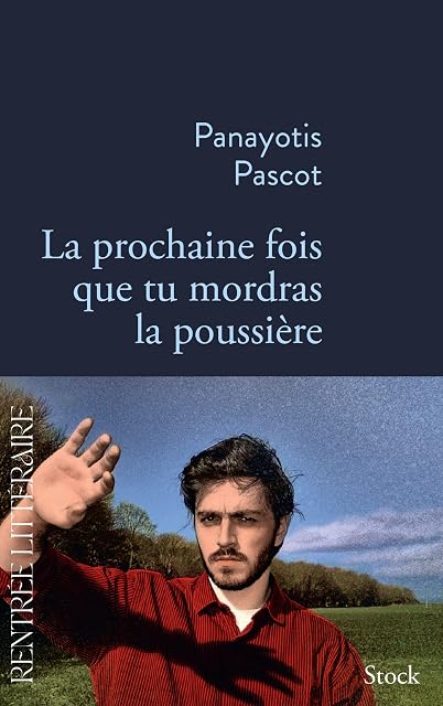 Portada de La Prochaine Fois Que Tu Mordras la Poussière