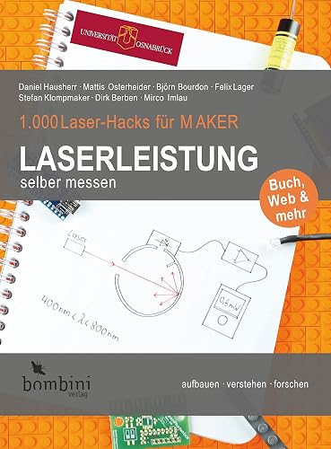 Laserleistung selber messen (1.000 Laser-Hacks für Maker: aufbauen · verstehen · forschen)