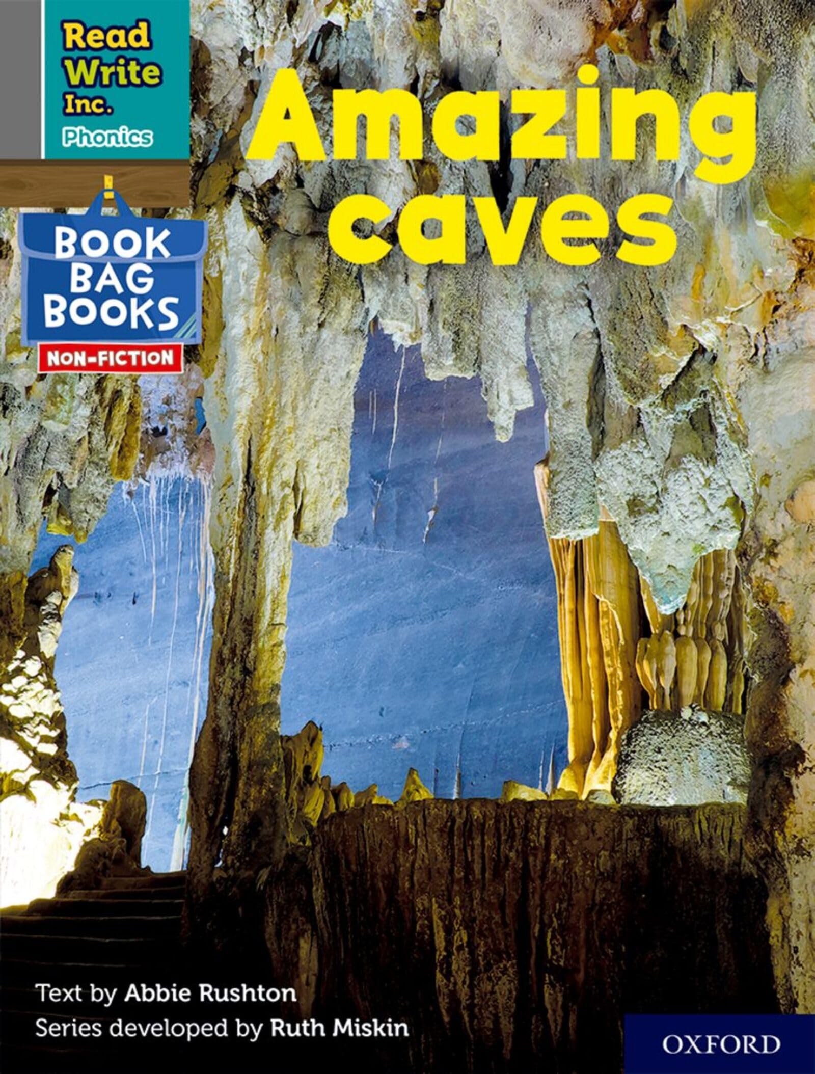 Amazing caves (Grey Set 7 NF Book Bag Book 6) (Read Write Inc. Phonics)