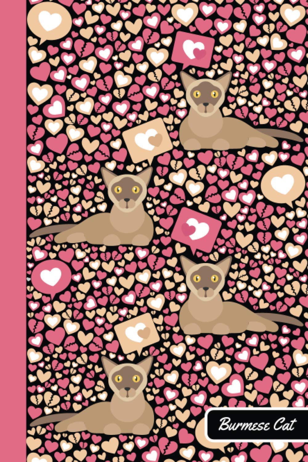 Burmese Cat: Notebook | Cute, Funny Diary | (Burmese Cats Lovers) Journal | 6x9 | 110 Pages | Blank Lined Journal For Gift