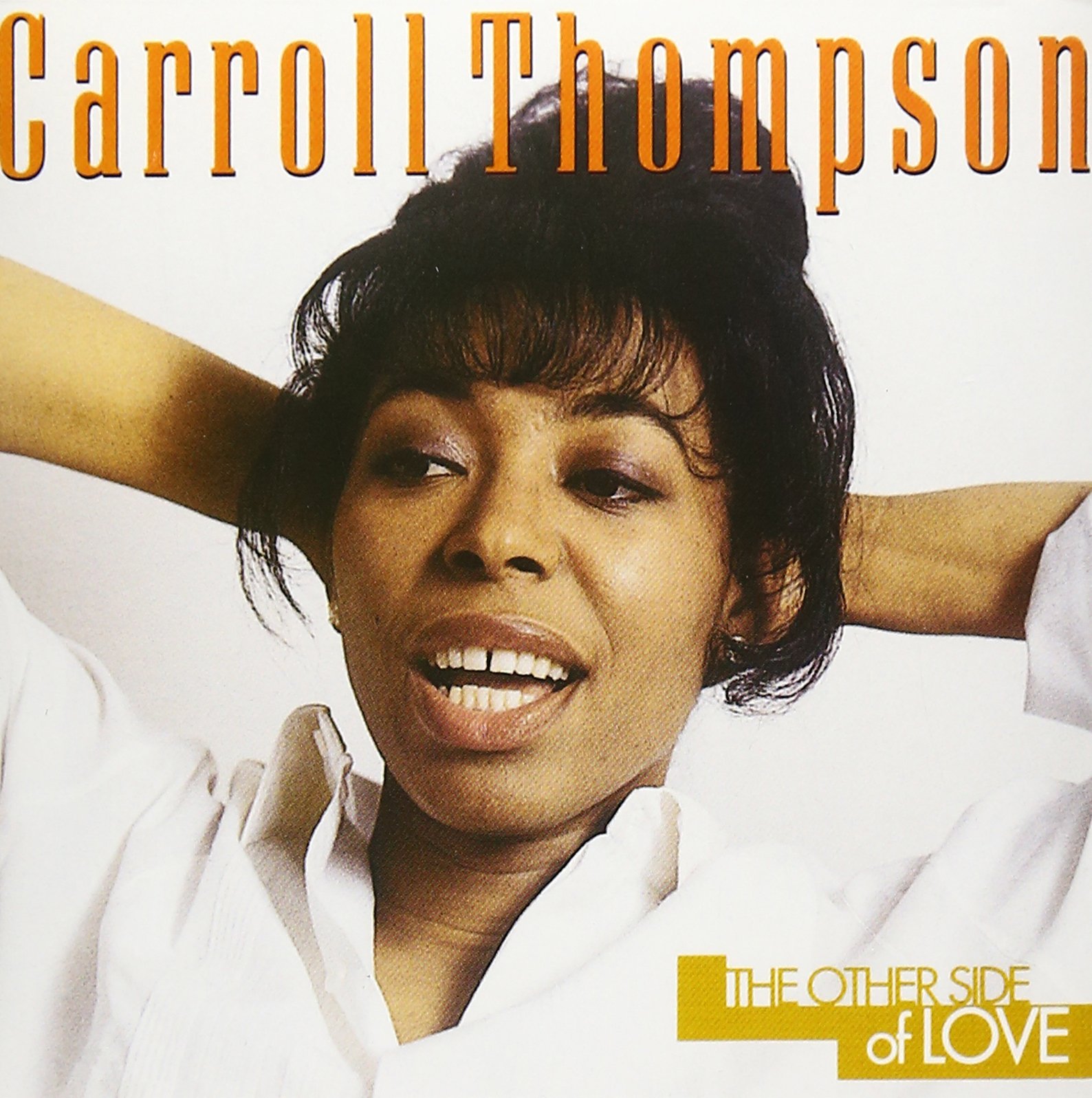 CARROLL THOMPSON - The Other Side Of Love - Disque CD