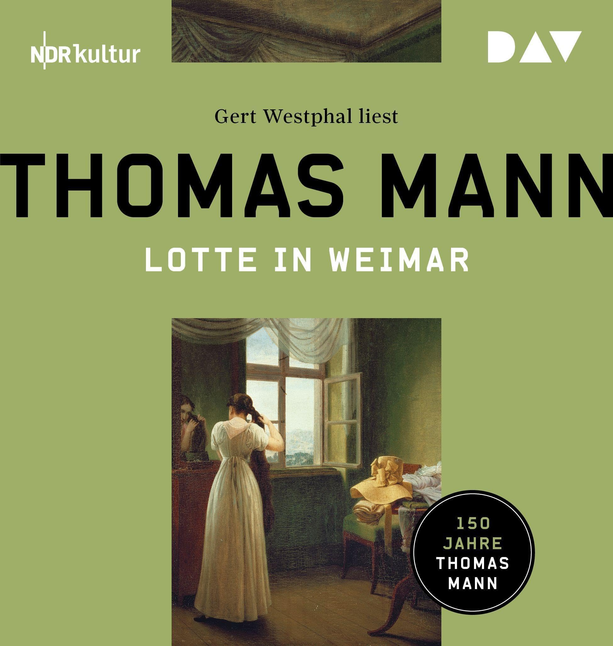 Lotte in Weimar: Ungekürzte Lesung mit Gert Westphal (2 mp3-CDs)