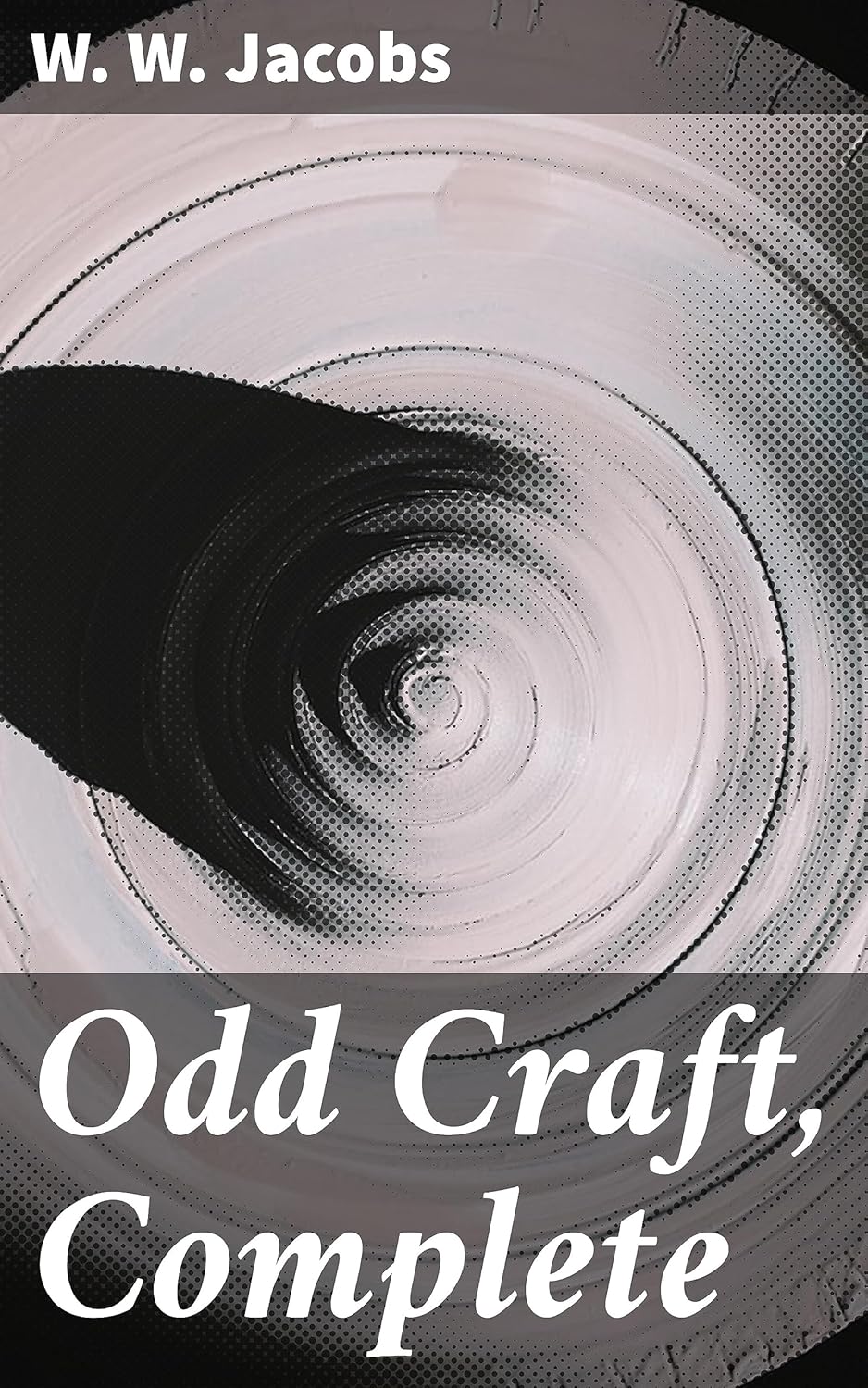 Odd Craft, Complete: Captivating Tales of Greed, Morality, and Consequences in Late Victorian Literature      Kindle Edition