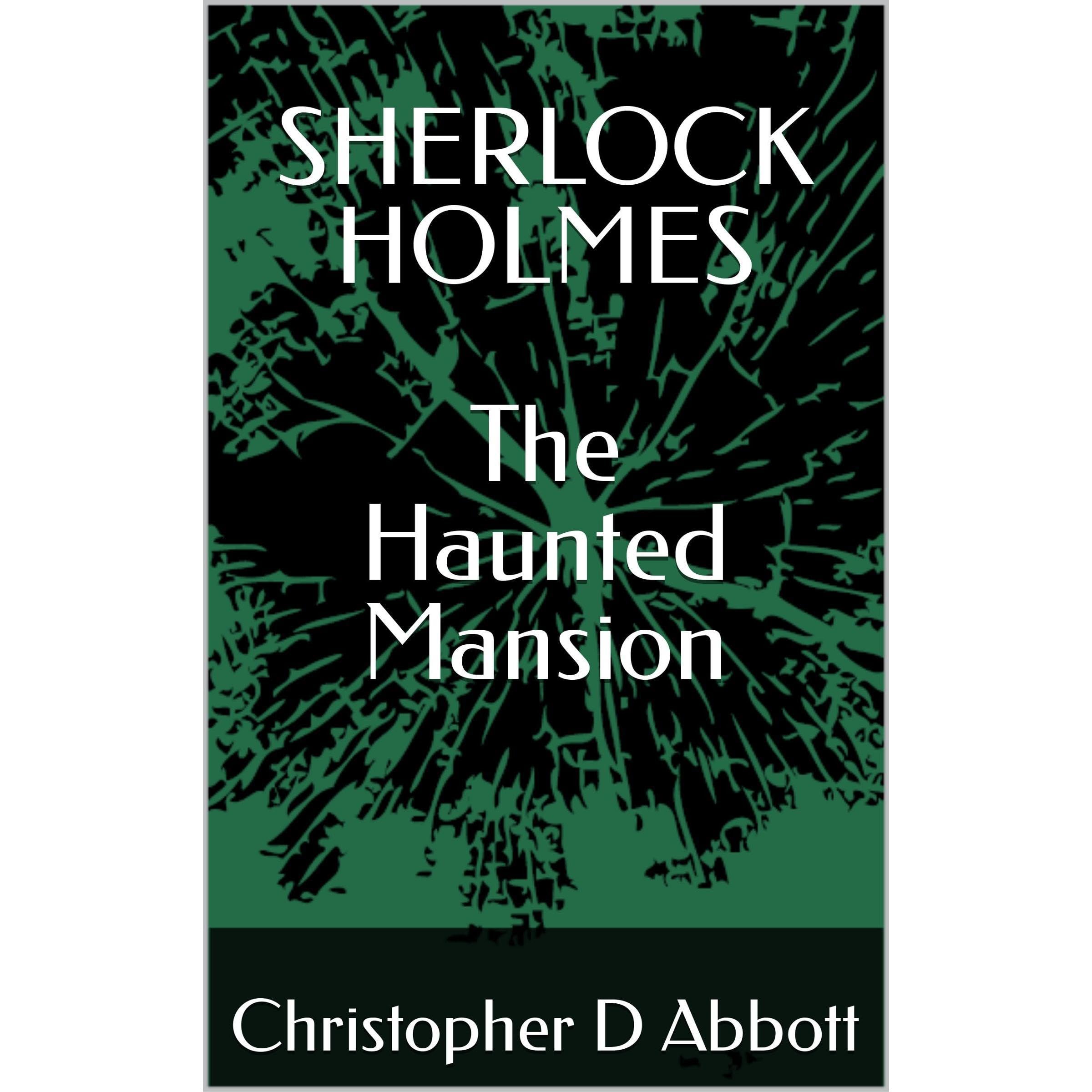 SHERLOCK HOLMES The Haunted Mansion