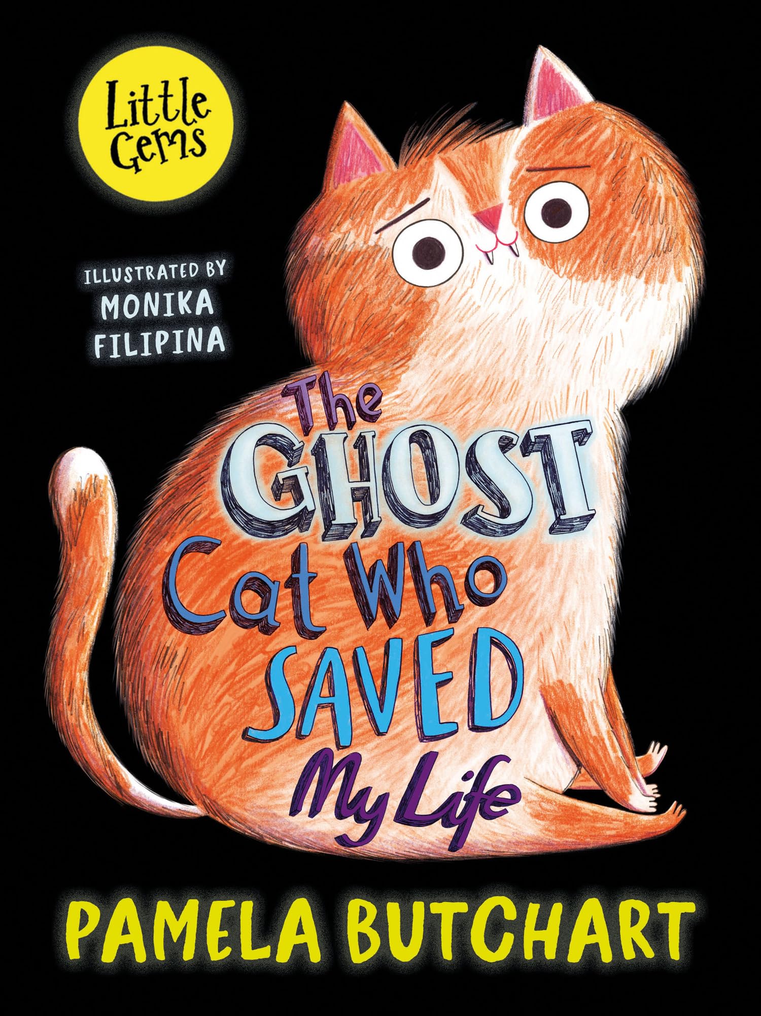The Ghost Cat Who Saved My Life (Little Gems): Mysterious... - Pamela Butchart