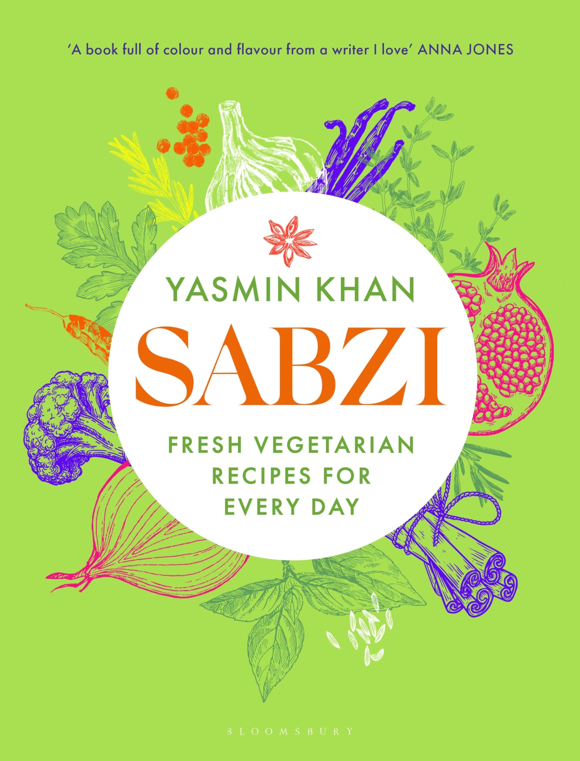 Sabzi: Fresh vegetarian recipes for everyday by the best-selling author of Zaitoun