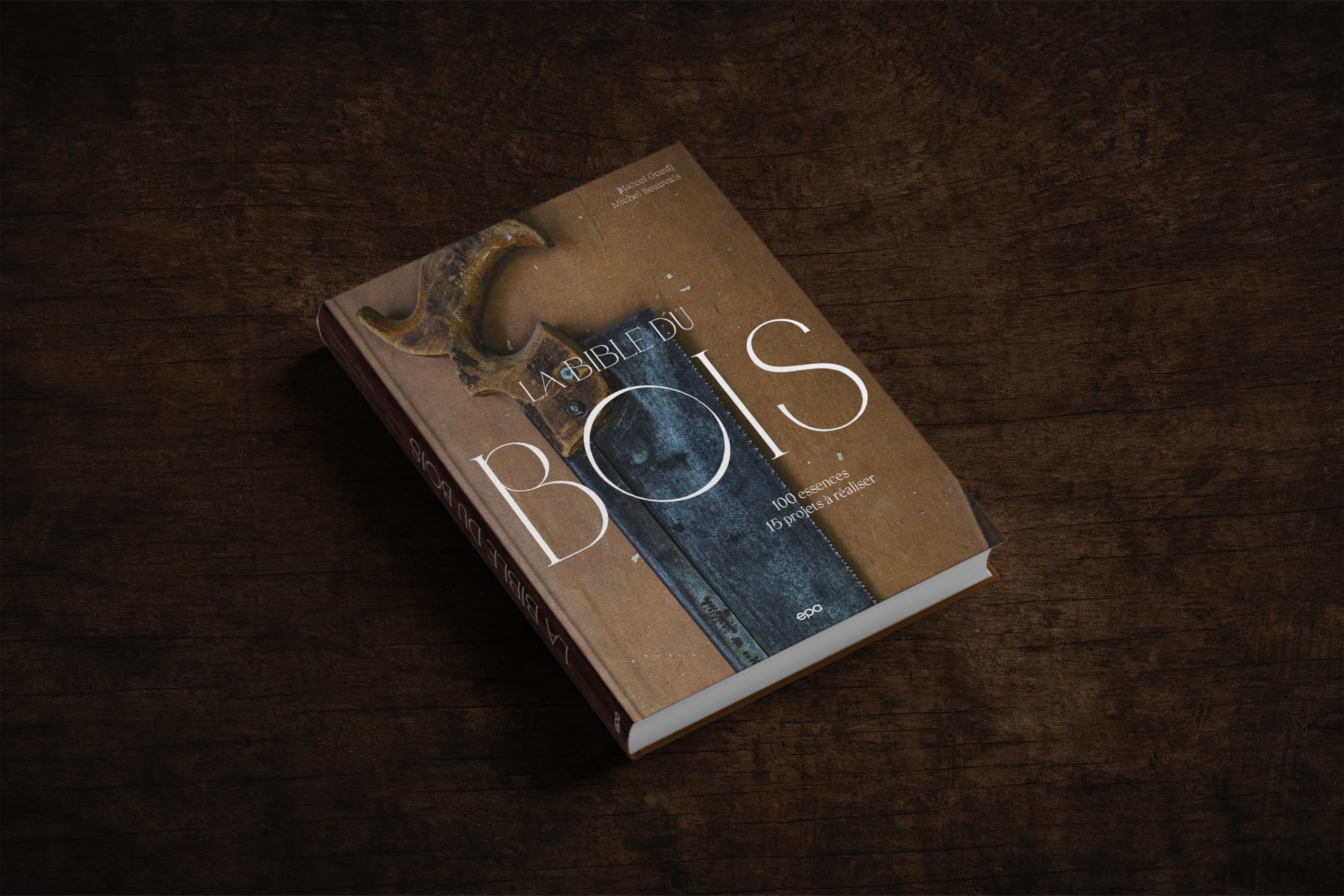 La bible du bois - Nouvelle édition