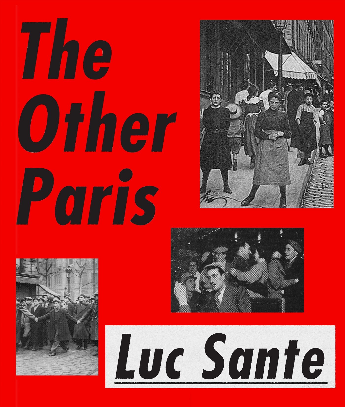 The Other Paris: The People's City, Nineteenth and Twentieth Centuries