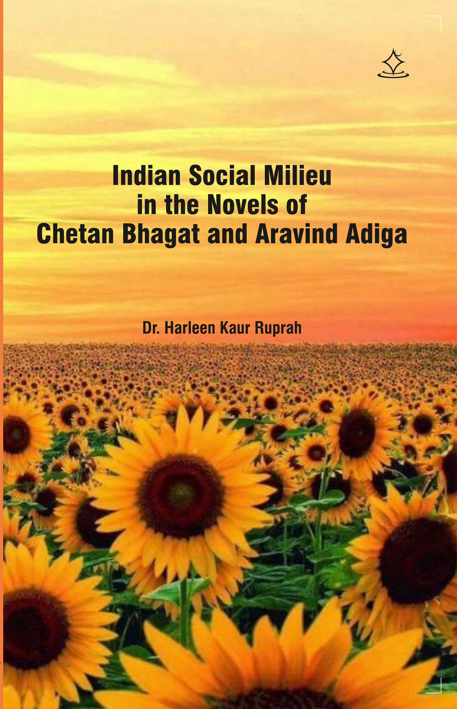 Indian Social Milieu in the novels of Chetan Bhagat and Aravind Adiga