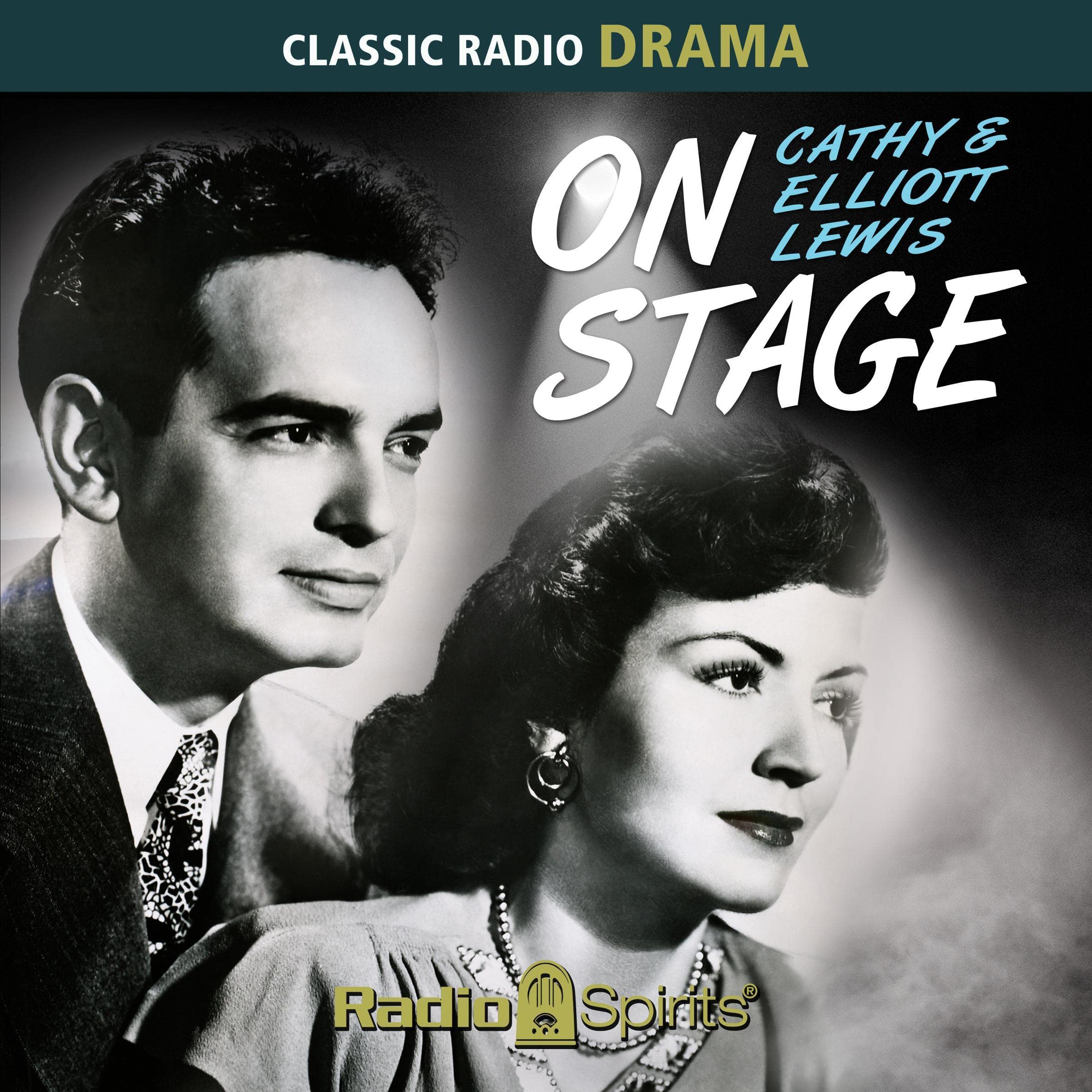 Cathy and Elliott Lewis on Stage