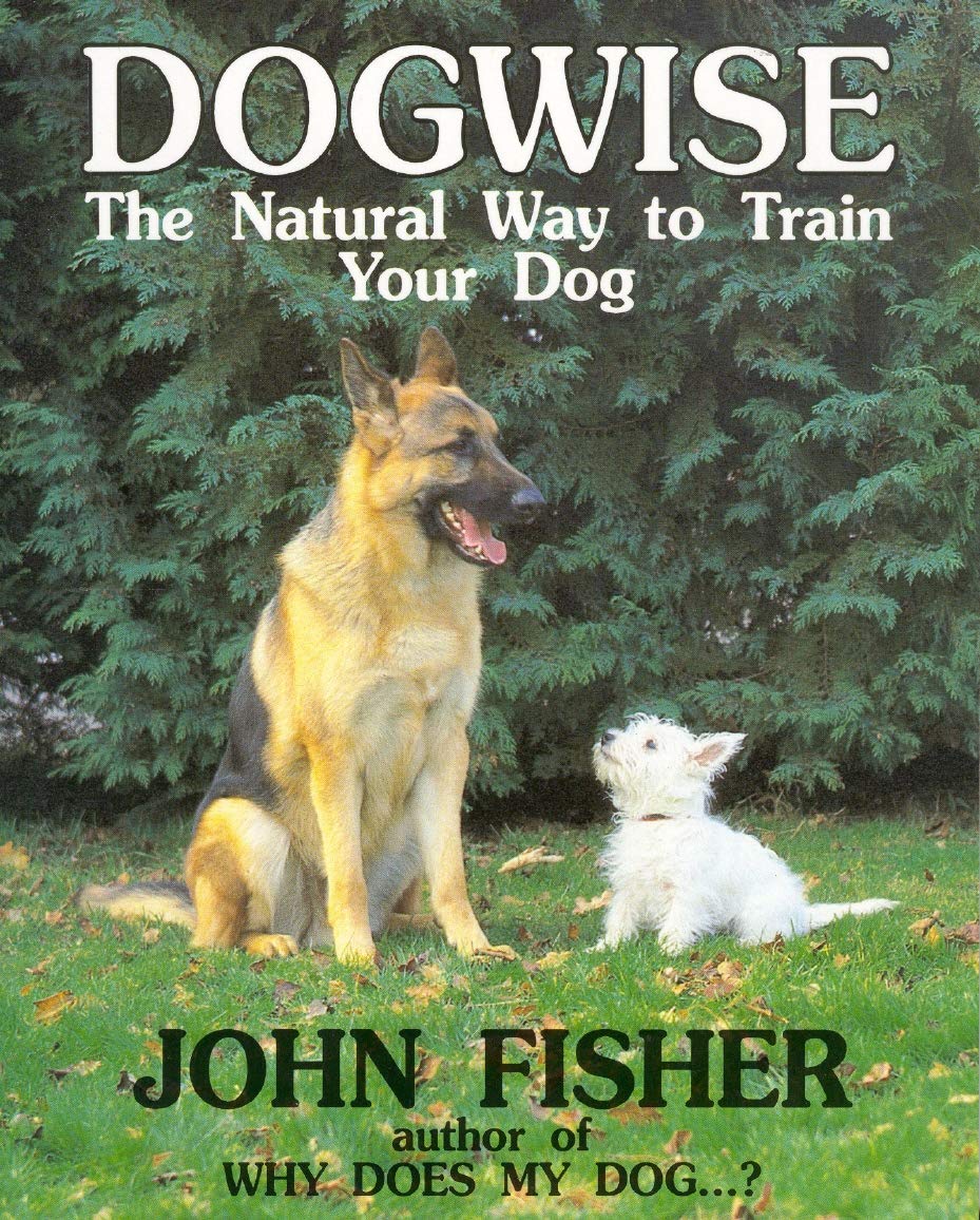 Buy Dogwise: The Natural Way to Train Your Dog — BookShops.in