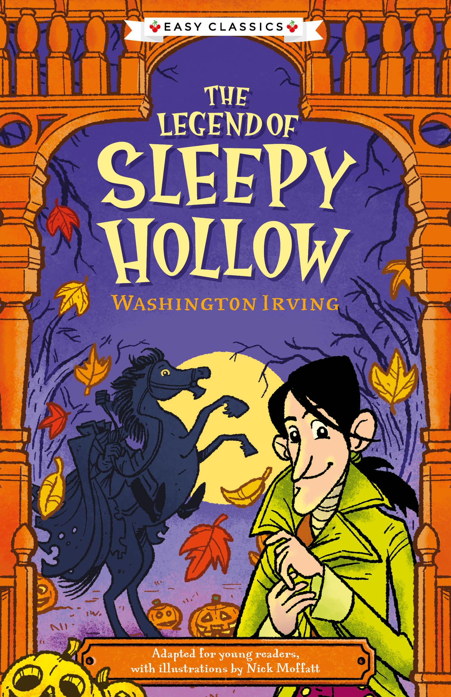 Creepy Classics: The Legend of Sleepy Hollow (Easy Classics): 6 (The Creepy Classics Children's Collection)