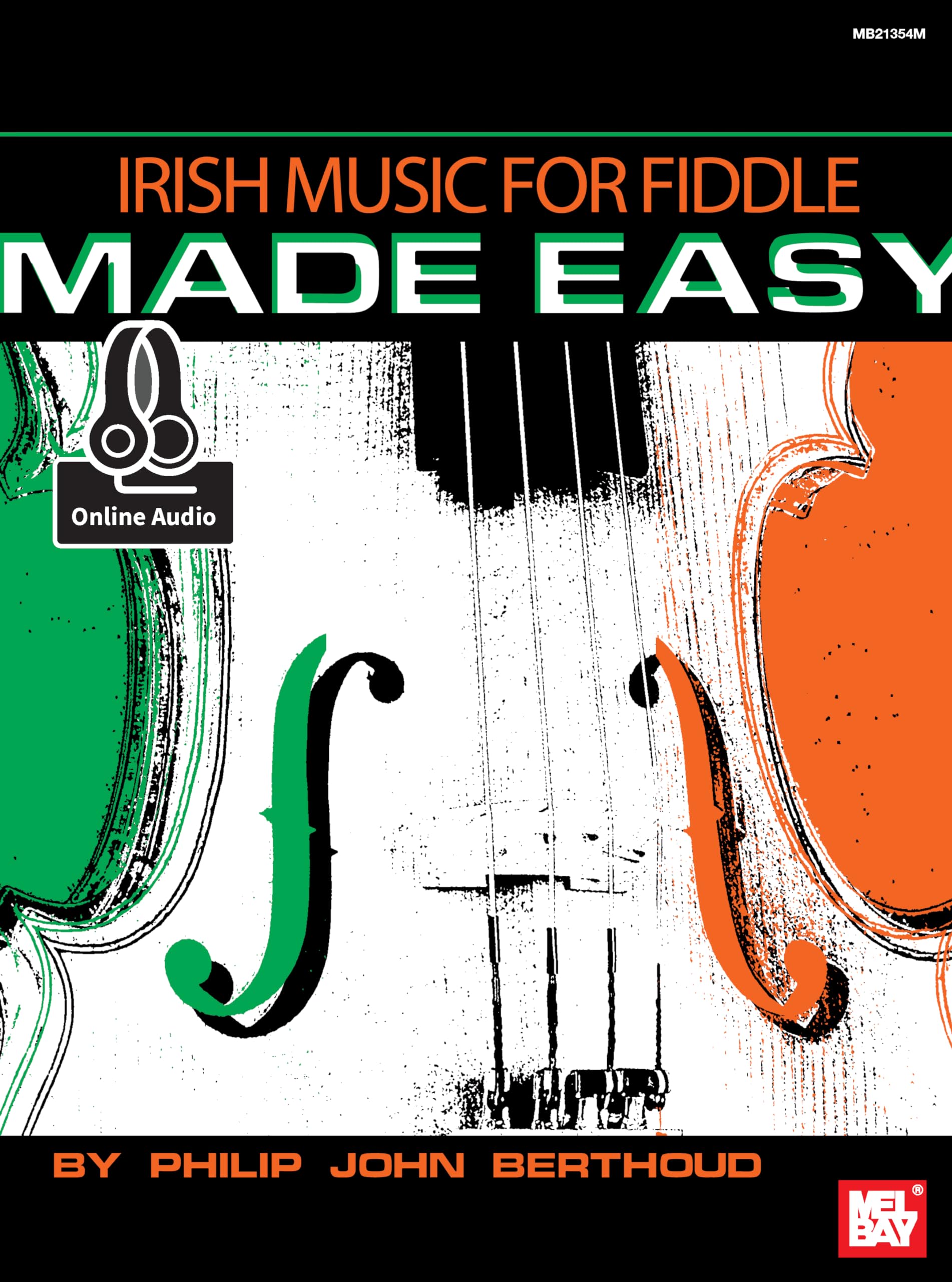 Irish Music for Fiddle Made Easy: With Online Audio