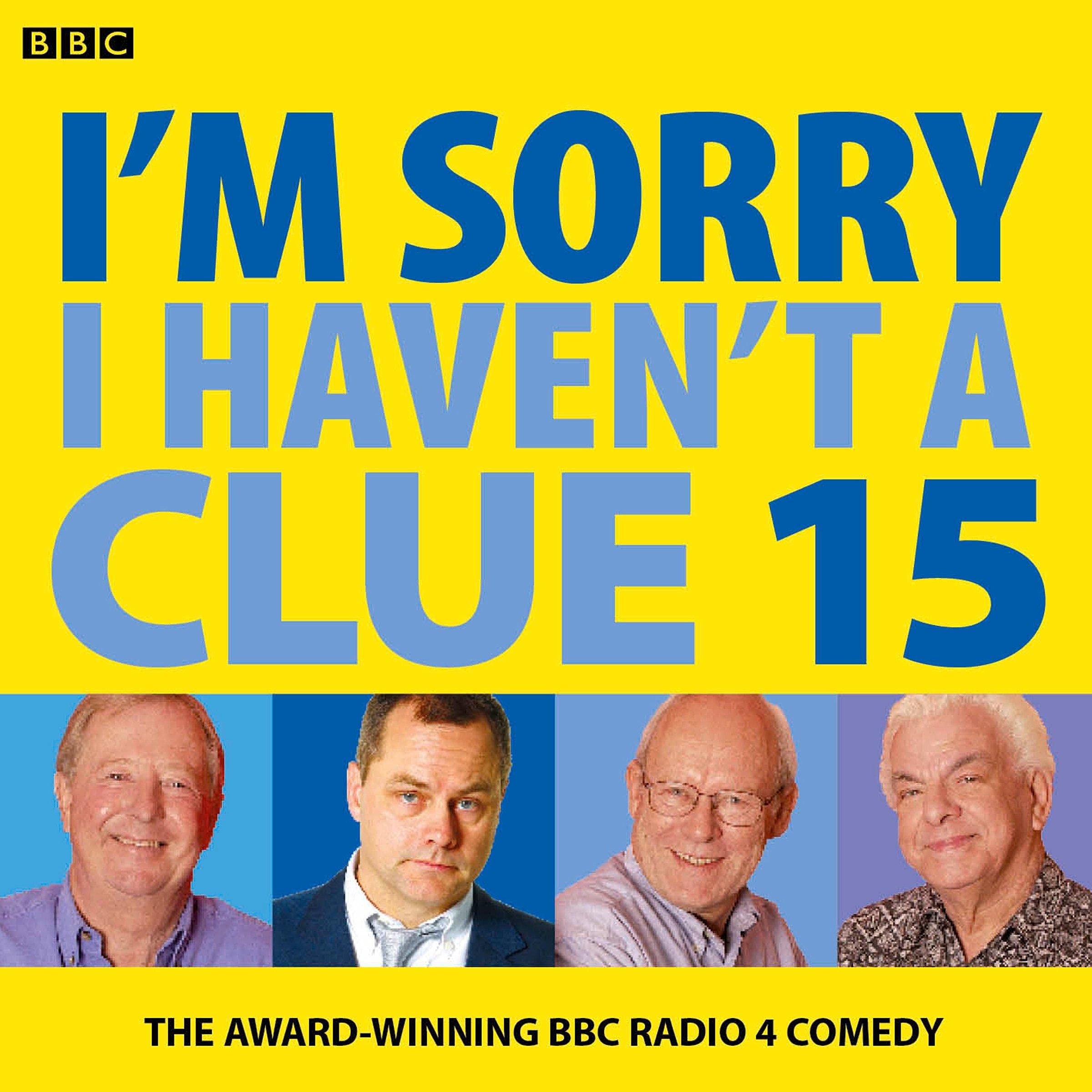 I'm Sorry I Haven't a Clue: Vol. 15