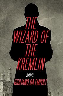 The Wizard of the Kremlin: A Novel