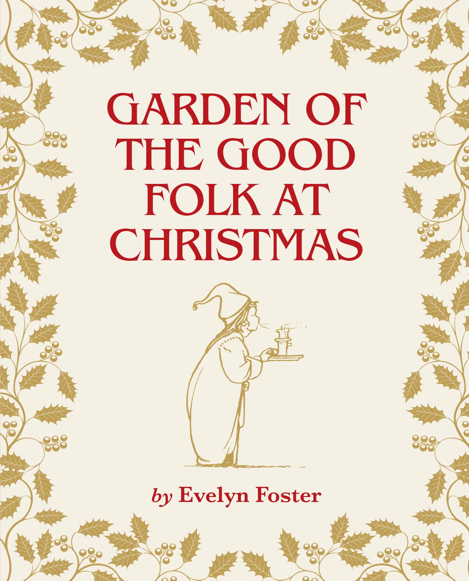 Garden of the Good Folk at Christmas: 2