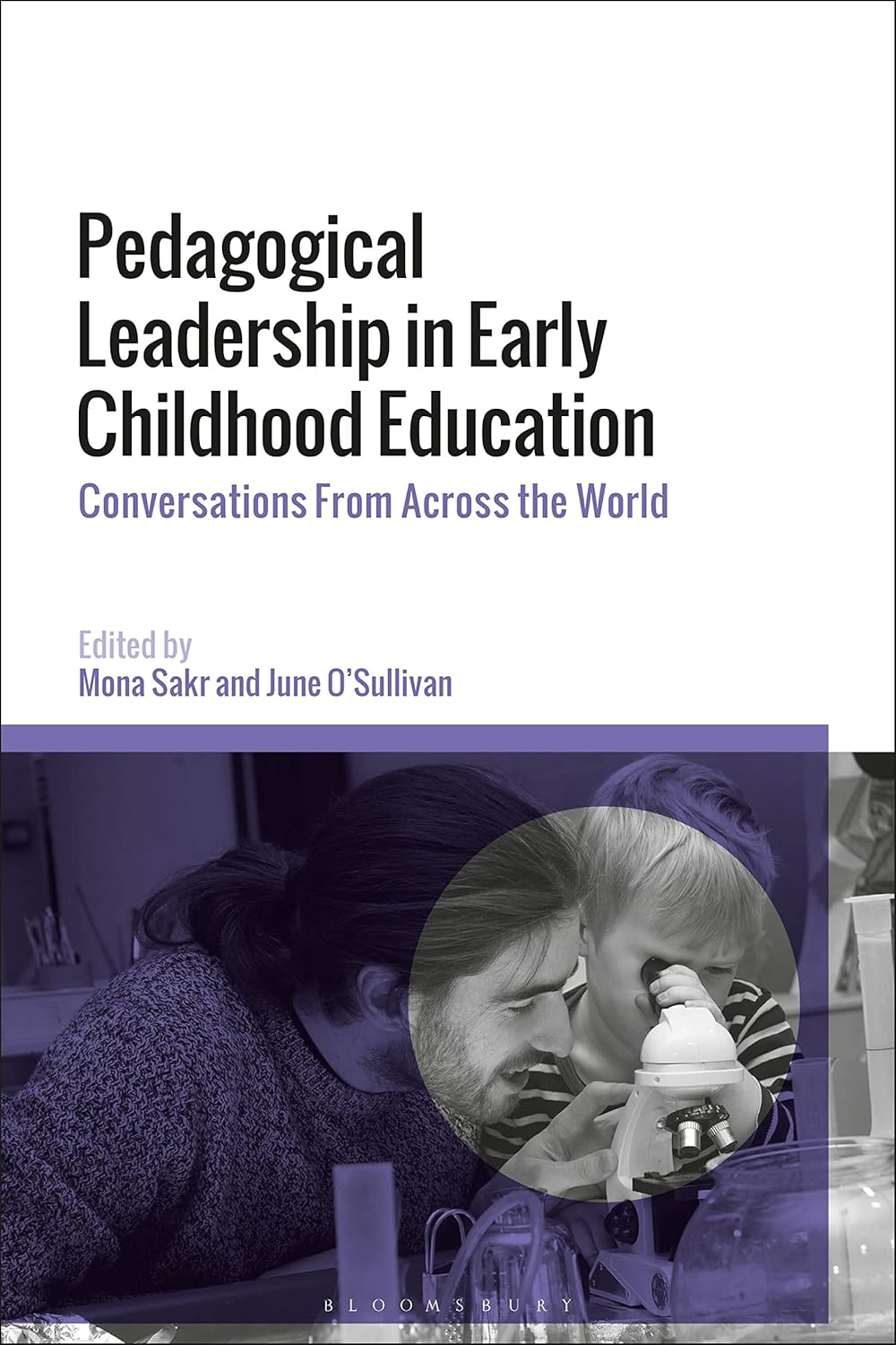 Pedagogical Leadership in Early Childhood Education: Conversations From Across the World