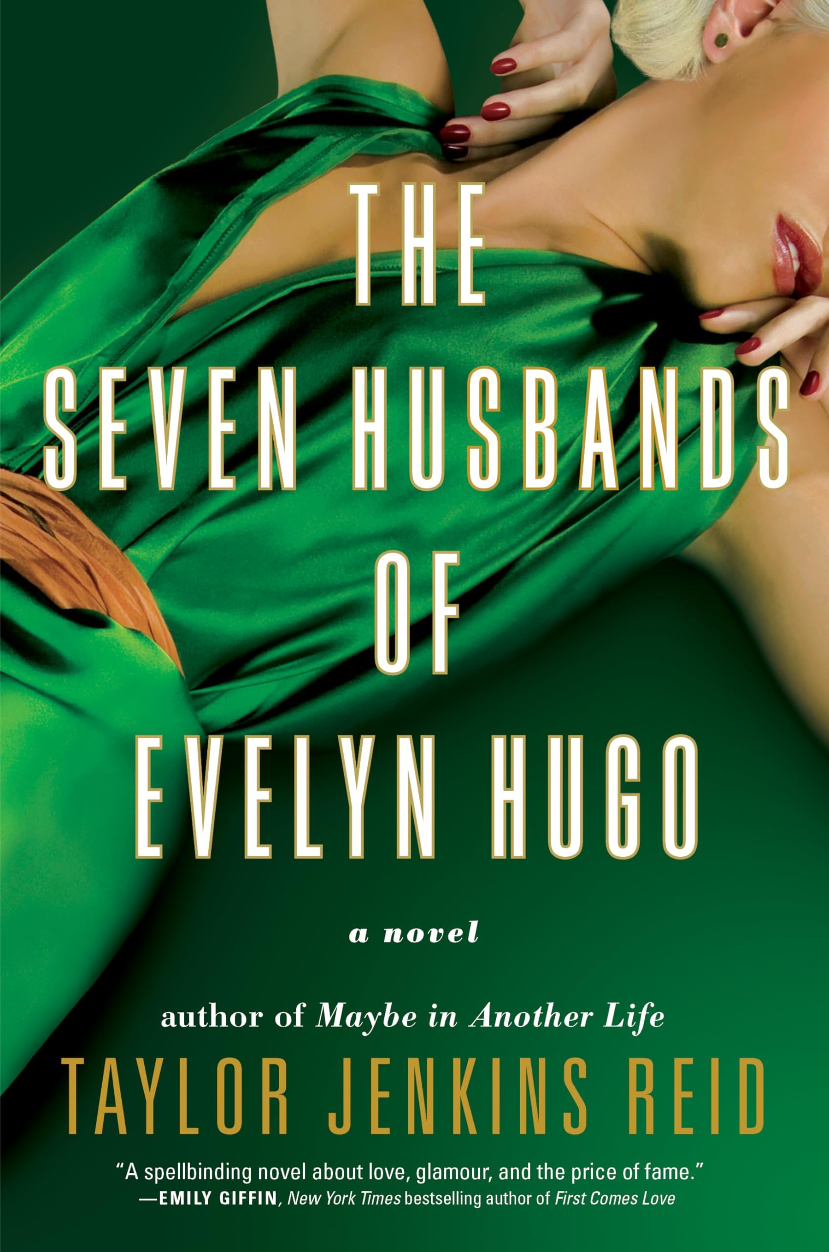 The Seven Husbands of Evelyn Hugo: A Novel Hardcover – June 13, 2017