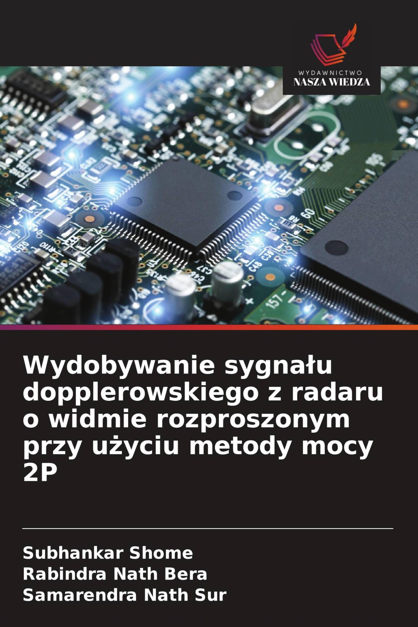 Wydobywanie sygna¿u dopplerowskiego z radaru o widmie rozproszonym przy u¿yciu metody mocy 2P