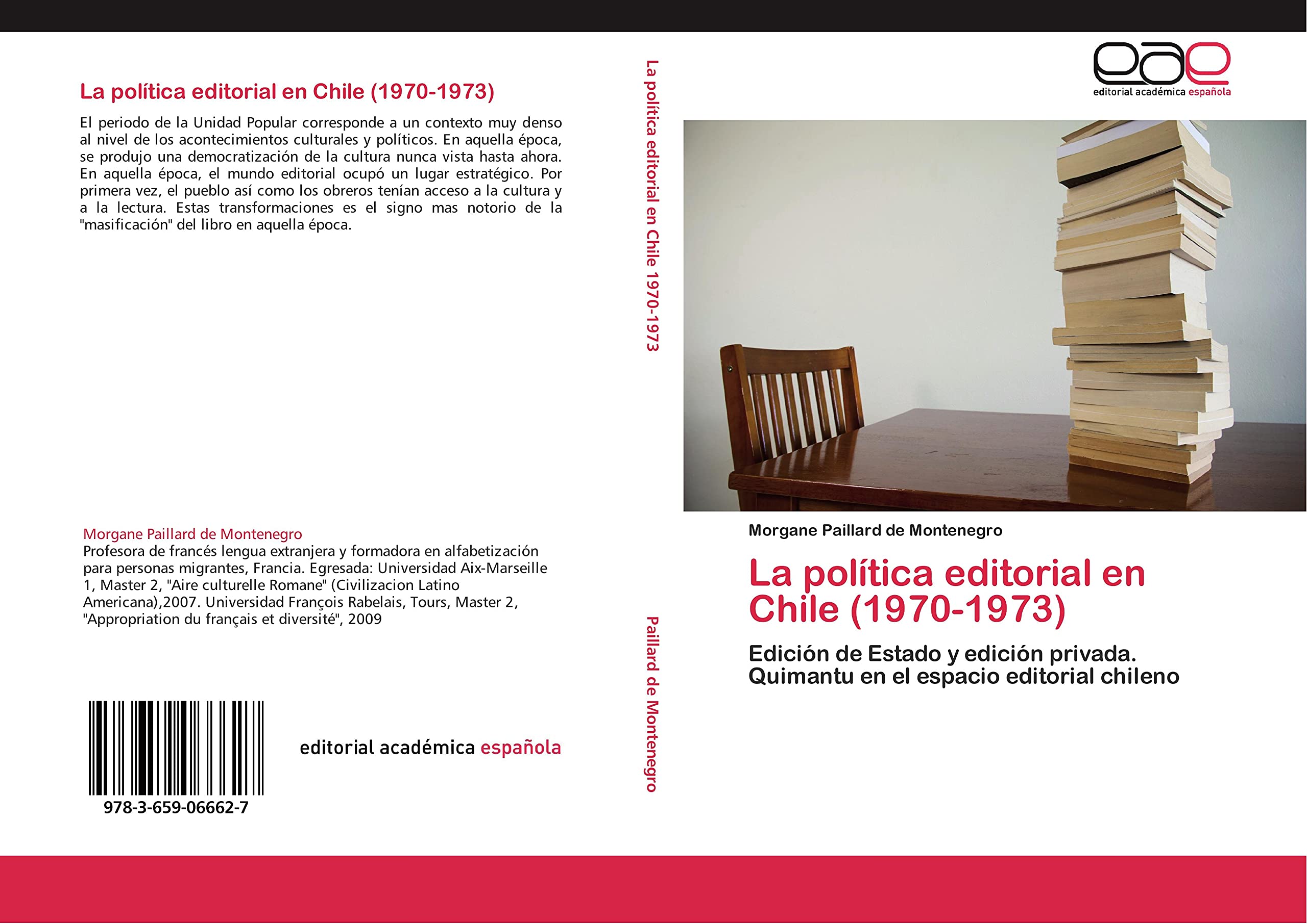 La política editorial en Chile (1970-1973): Edición de Estado y edición privada. Quimantu en el espacio editorial chileno