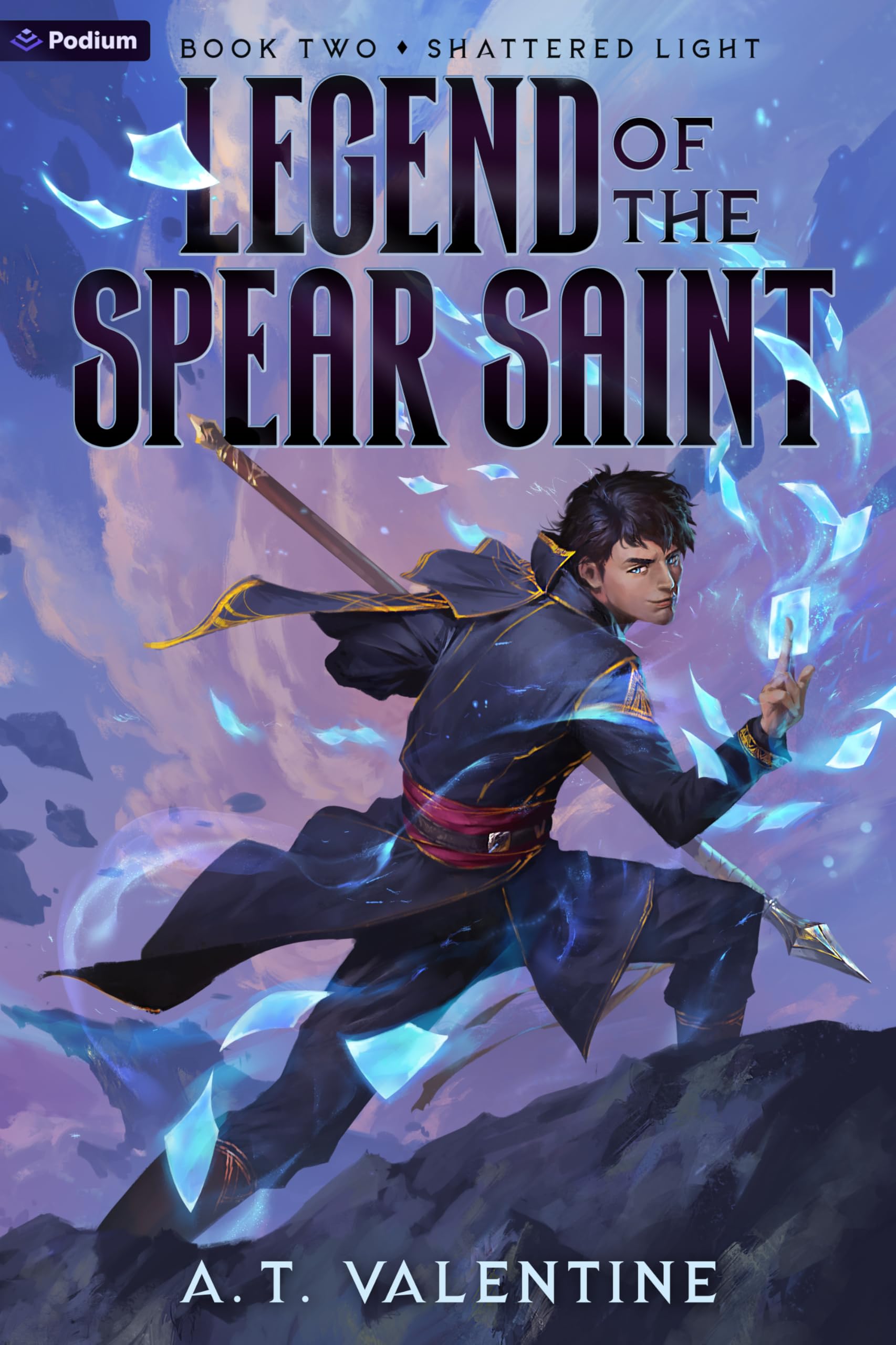 Shattered Light: An Isekai Litrpg: 2 (Legend of the Spear Saint)