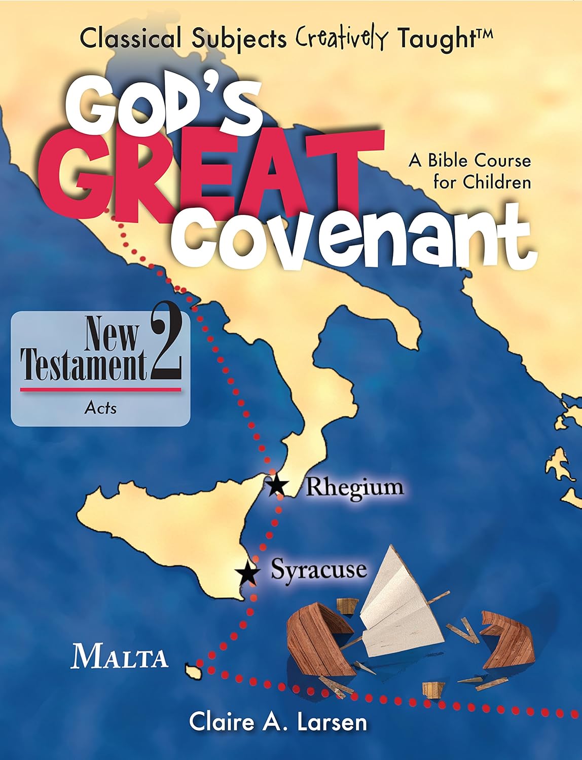 God's Great Covenant New Testament 2: Acts      Perfect Paperback – September 29, 2014