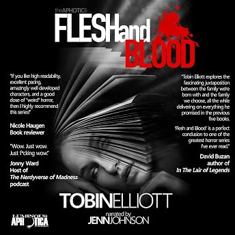 Flesh and Blood Audiobook by Tobin Elliott episode artwork