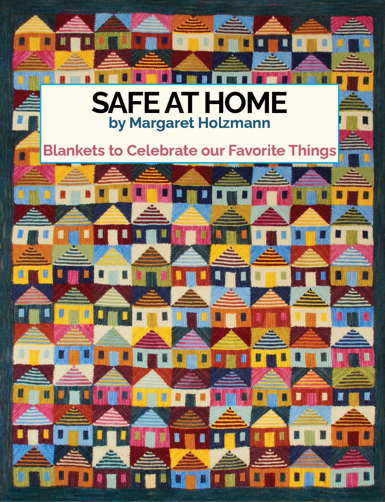 Safe at Home: Blankets to Celebrate our Favorite Things