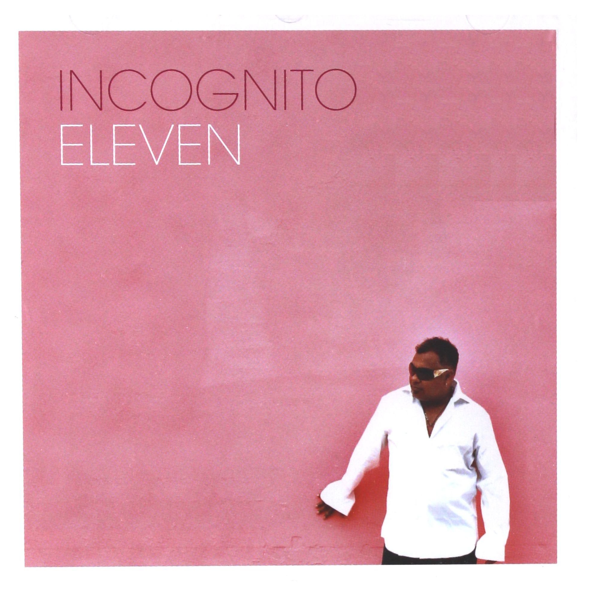 Incognito: Eleven