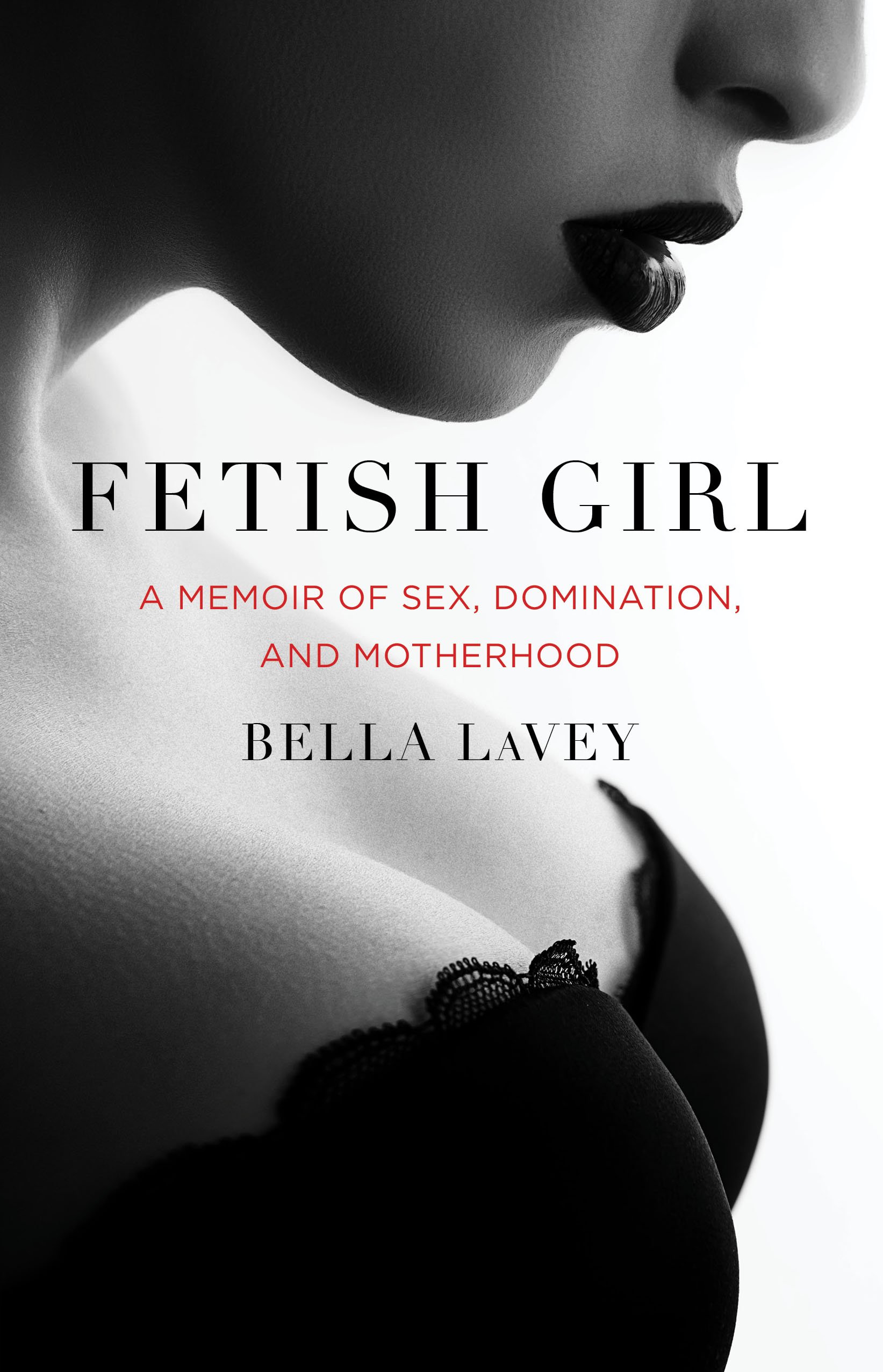 Buy Fetish Girl: A Memoir of Sex, Domination, and Motherhood — BookShops.in
