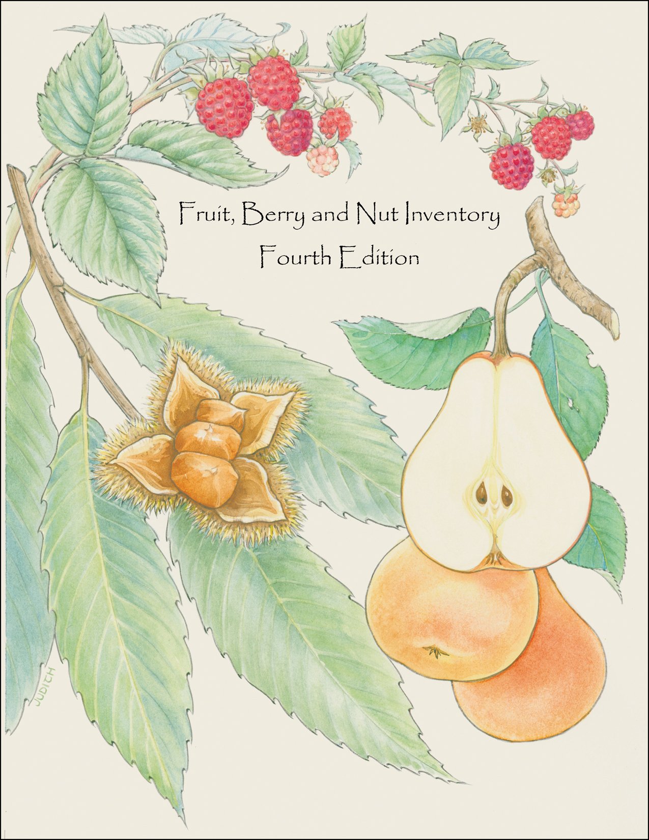 Fruit, Berry and Nut Inventory, 4th edition: An Inventory of Nursery Catalogs and Websites Listing Fruit, Berry and Nut Varieties by Mail Order in the United States Paperback – November 6, 2009