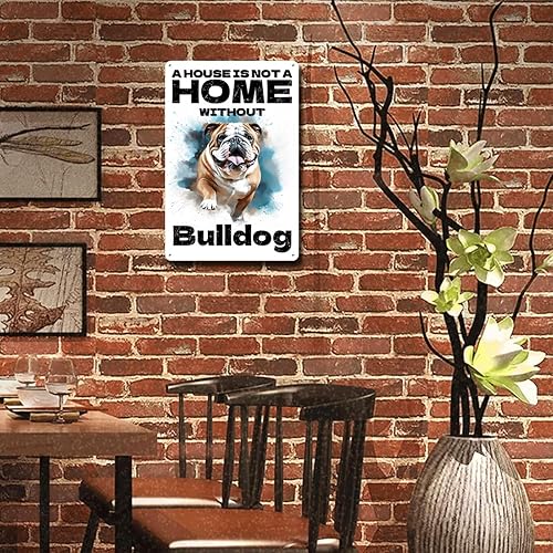 Miniatura 2 de Ymyoo Letrero de metal de hojalata vintage con diseño de perro, arte de pared con texto en inglés "A House Is Not A Home Without Bulldog",