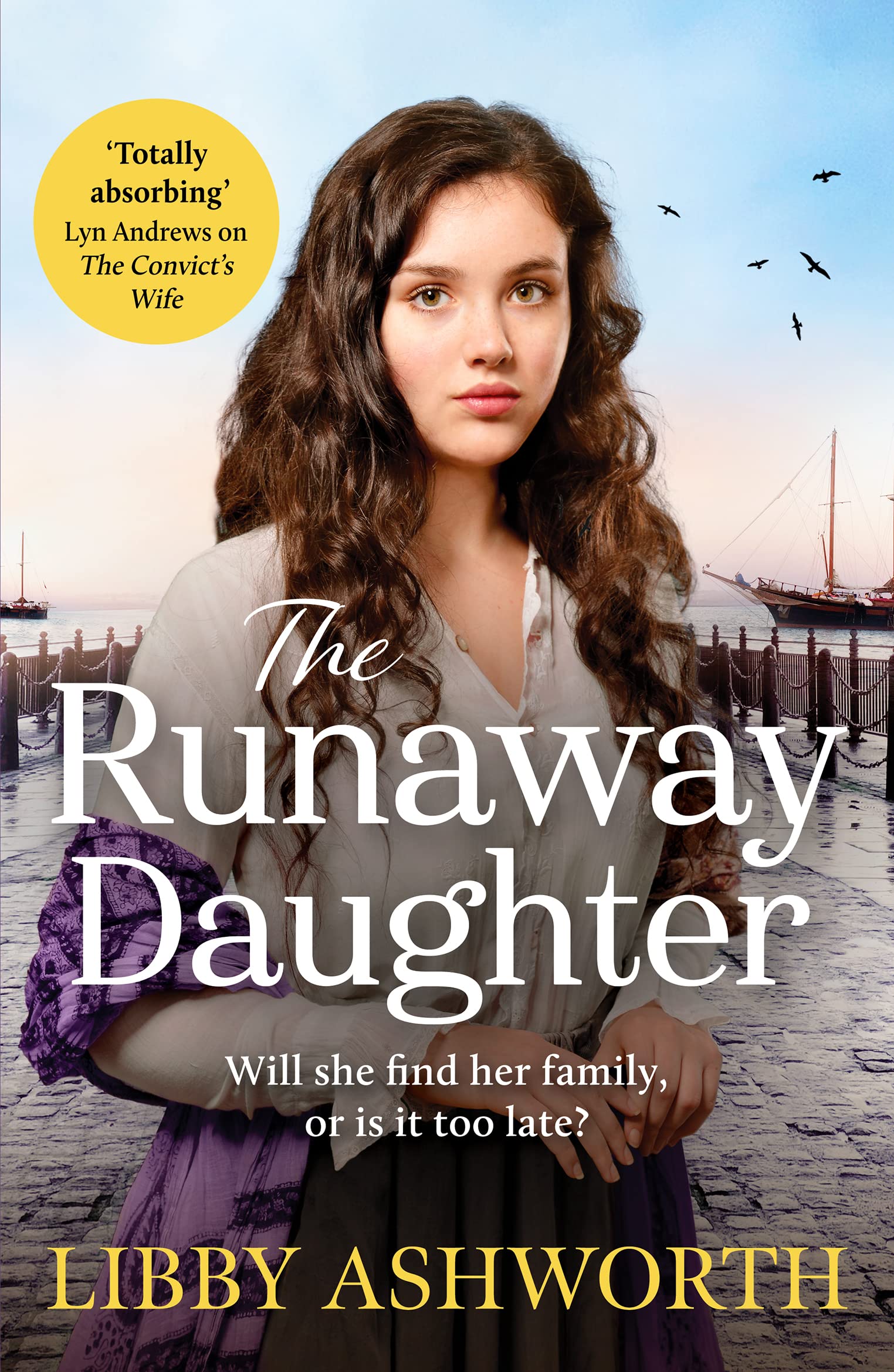 The Runaway Daughter: A gripping northern saga of family and hope (Lancashire Girls, 3)