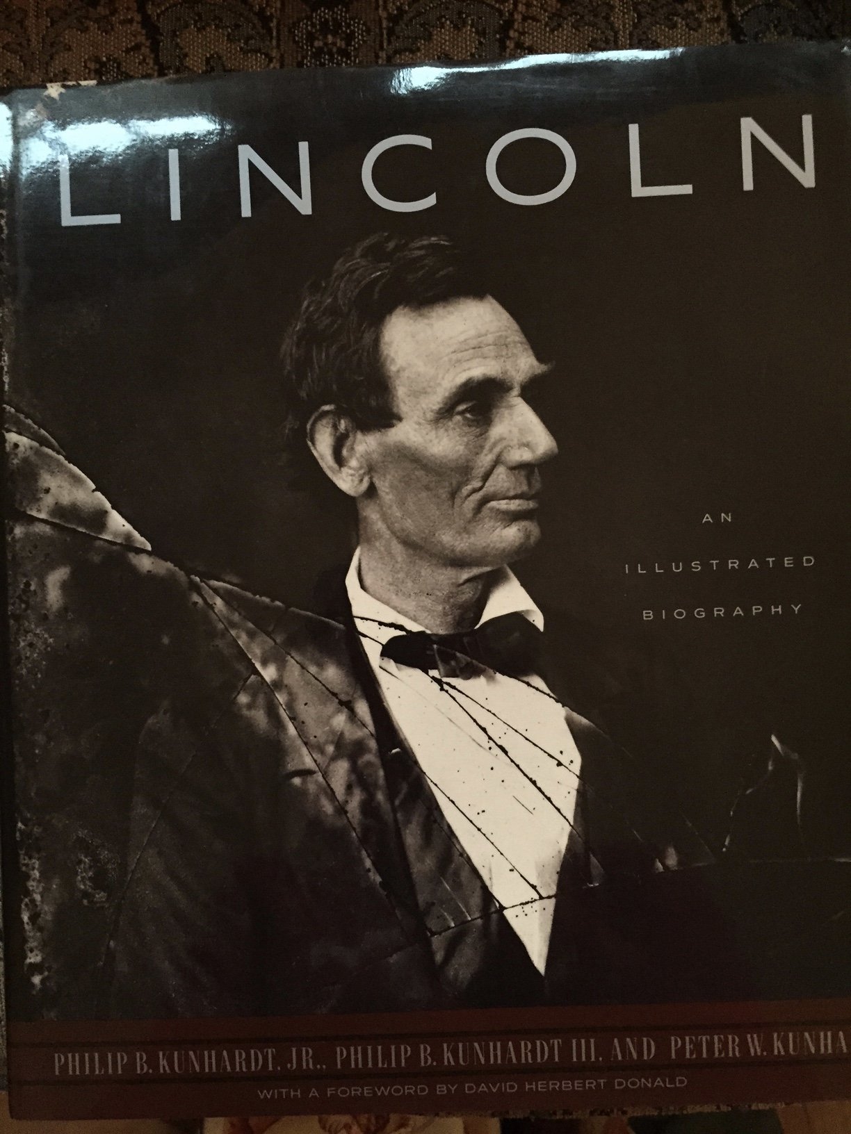 Lincoln: An Illustrated Biography