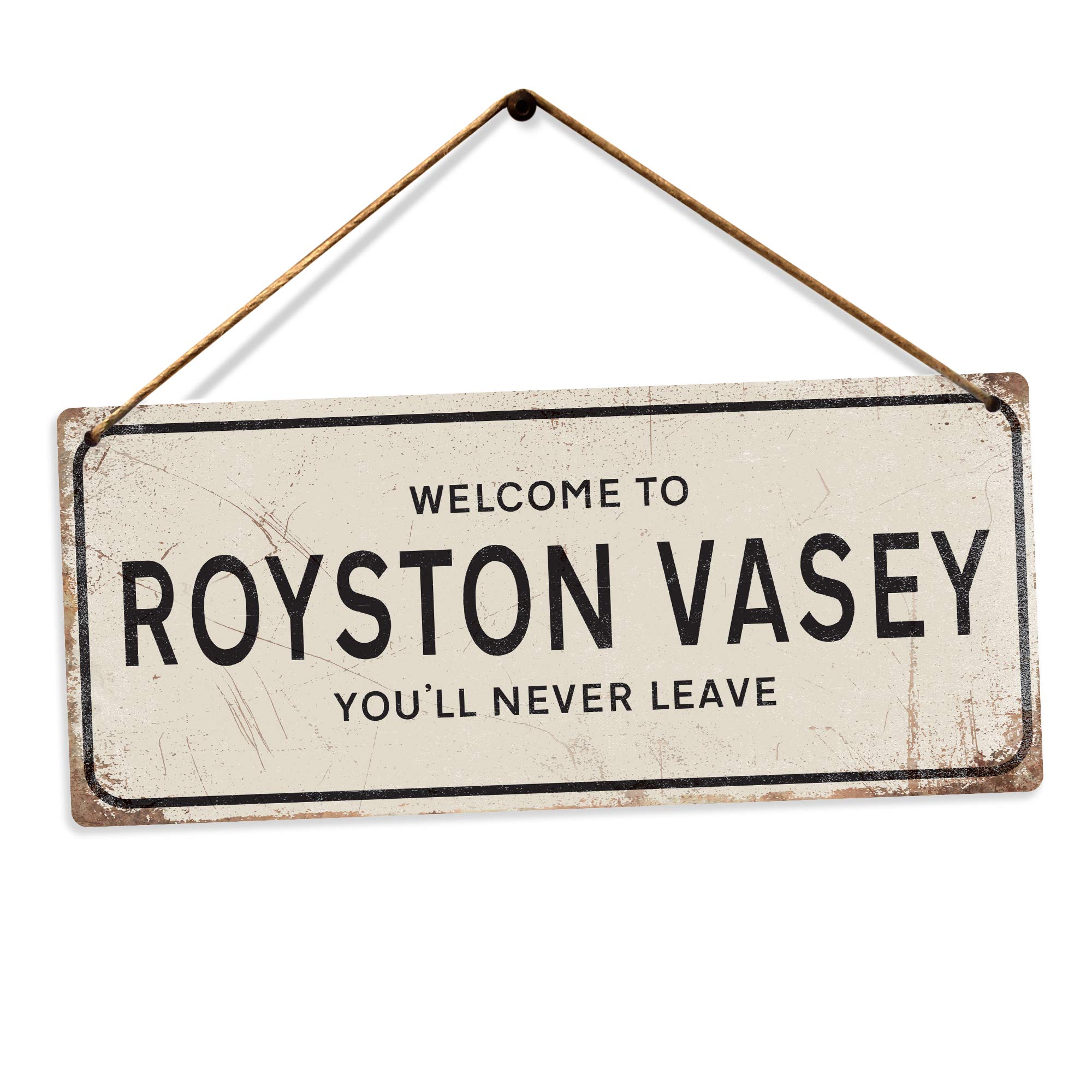 Royston Vasey – Twine | Printed Metal Wall Sign Plaque